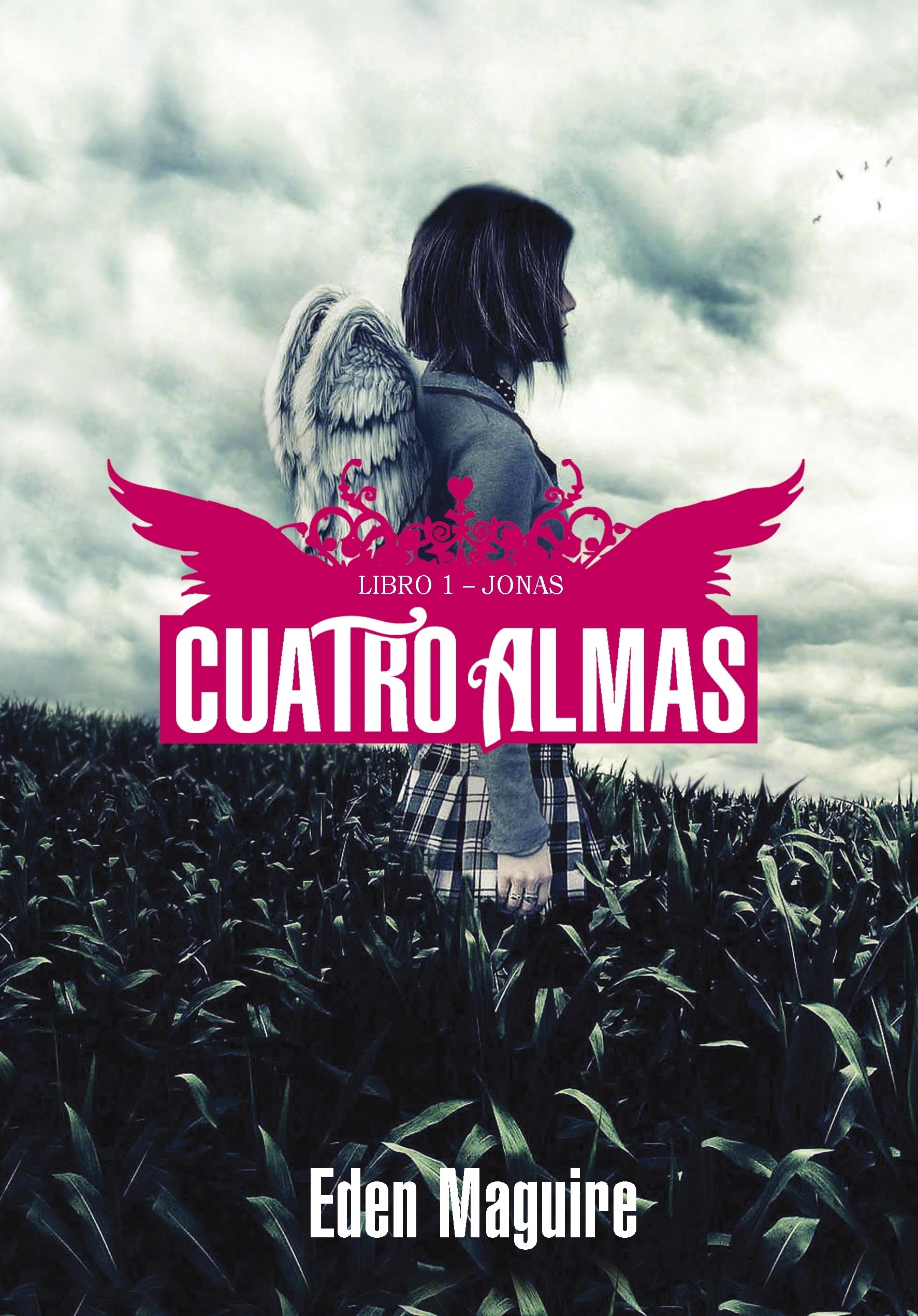 Cuatro almas. Libro 1. Jonas (ELLAS MONTENA, Band 105270) Social Sciences