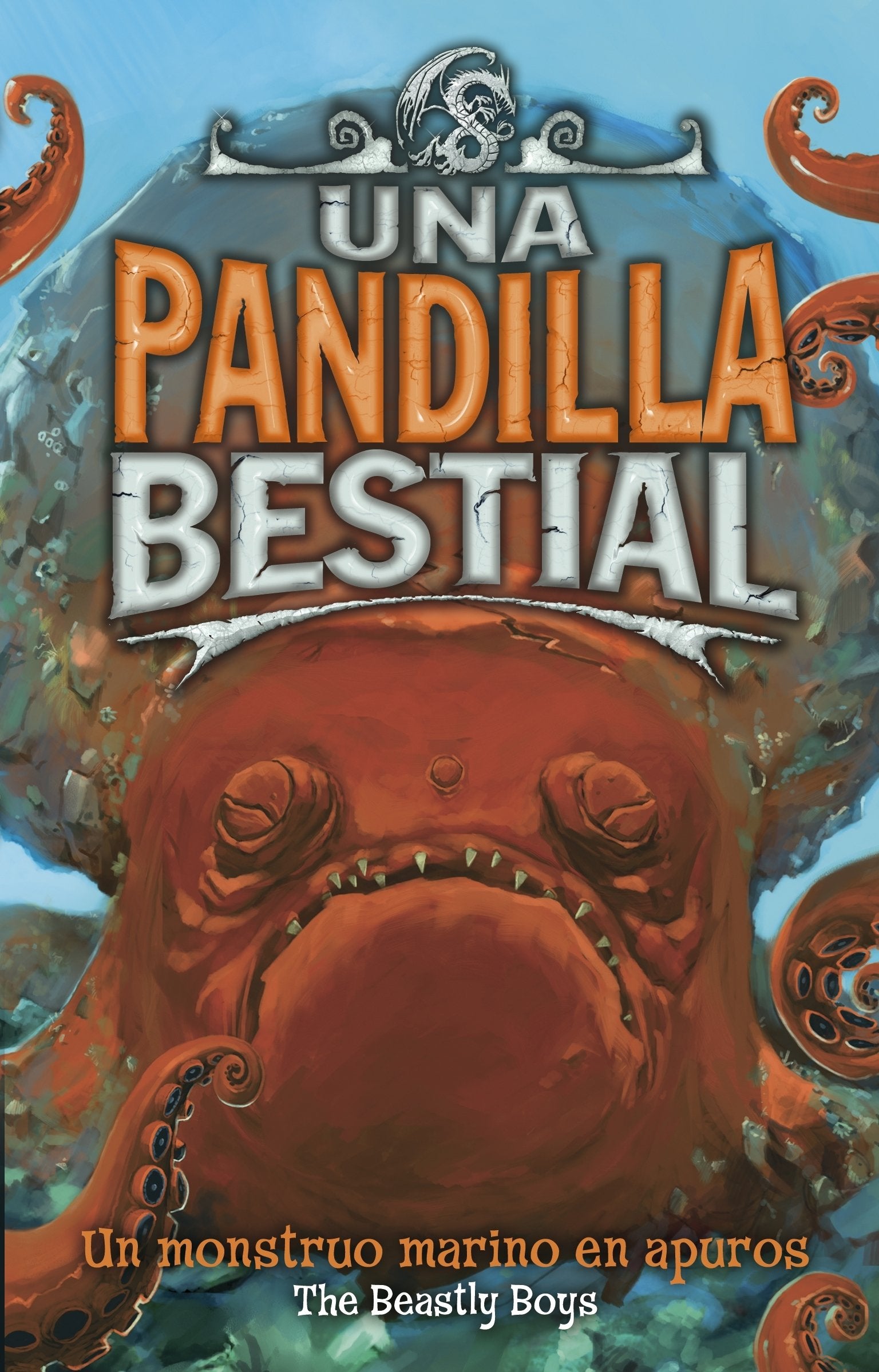 Una pandilla bestial 2. Un monstruo marino en apuros book