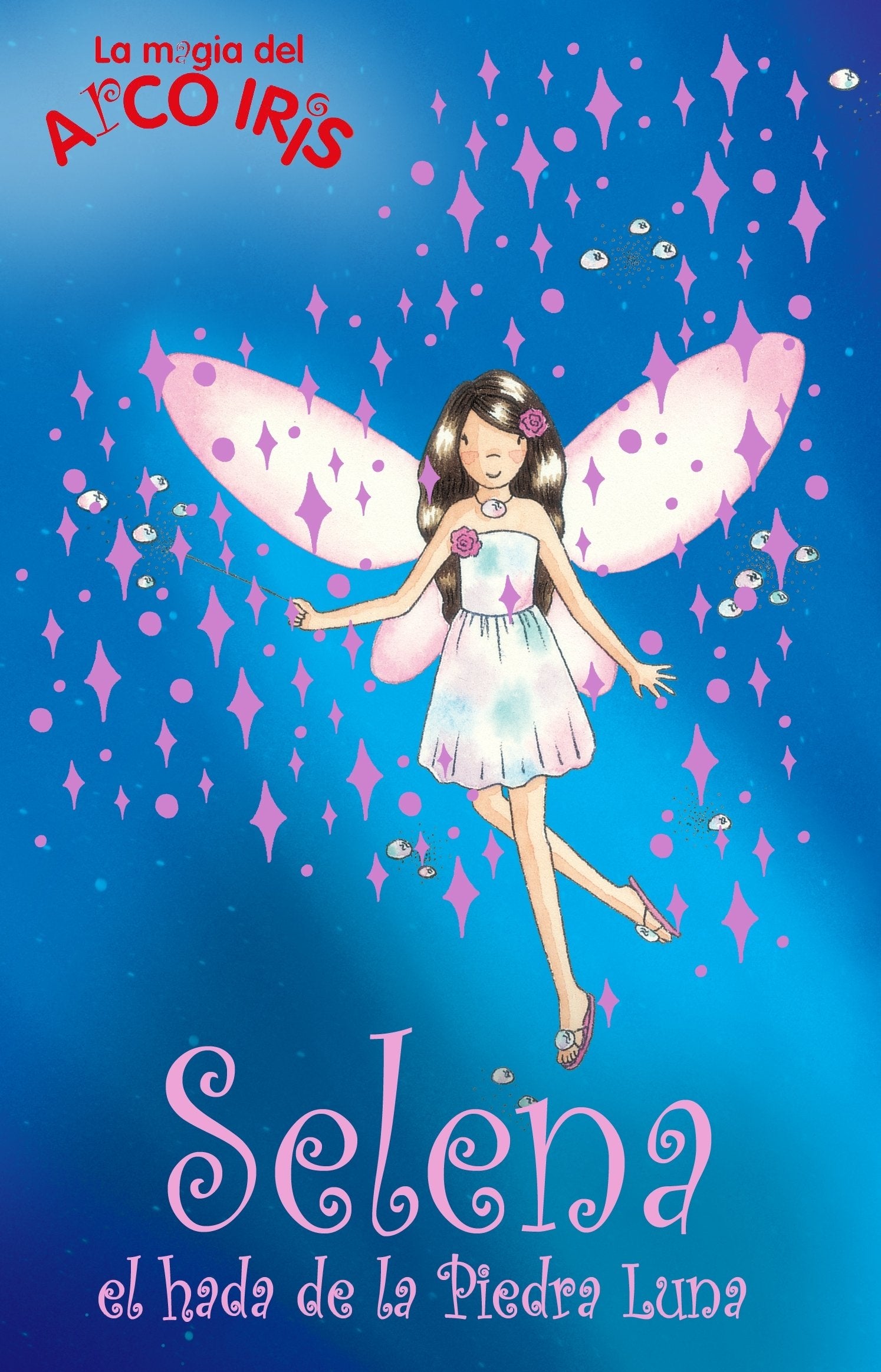 Selena, el hada de la piedra lunar (La magia del arcoiris 20) book
