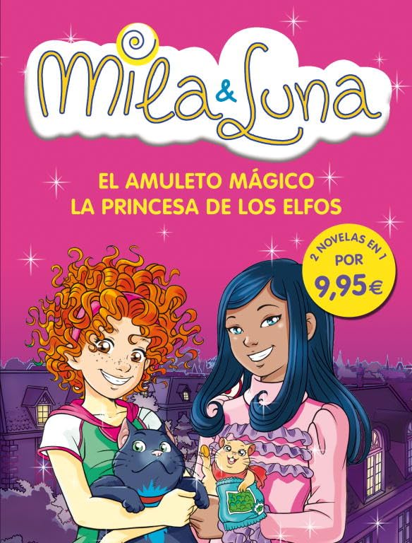 El amuleto mágico / La princesa de los elfos (Mila & Luna 3 y 4) book