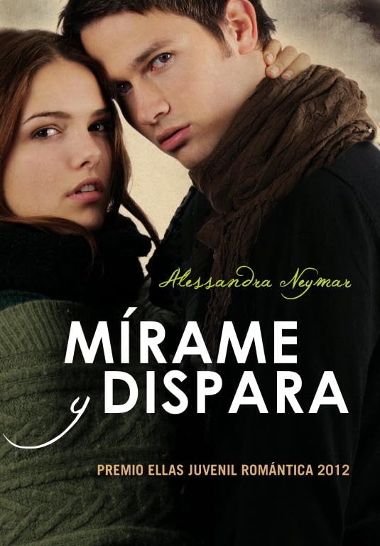 Mírame y dispara / Look and shoot book