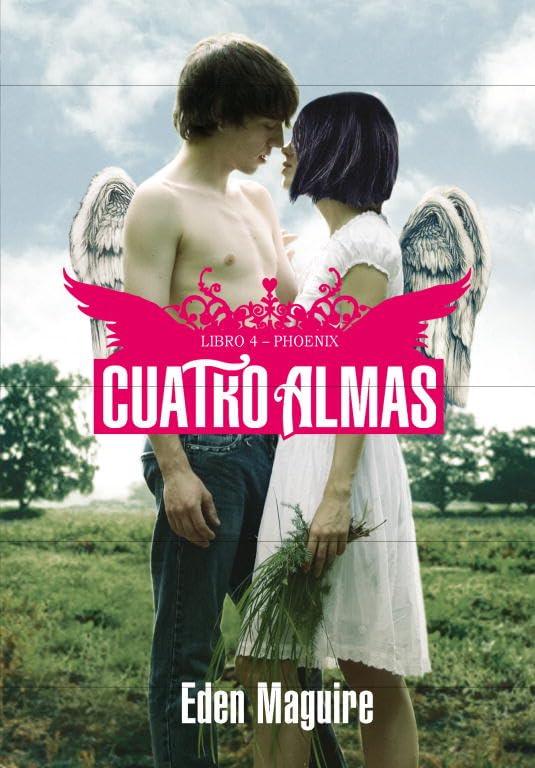 Cuatro Almas. Libro 4. Phoenix book