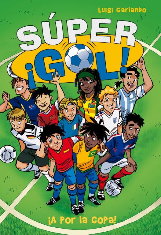Súper ¡Gol! ¡A por la copa! / To Win the Cup! book