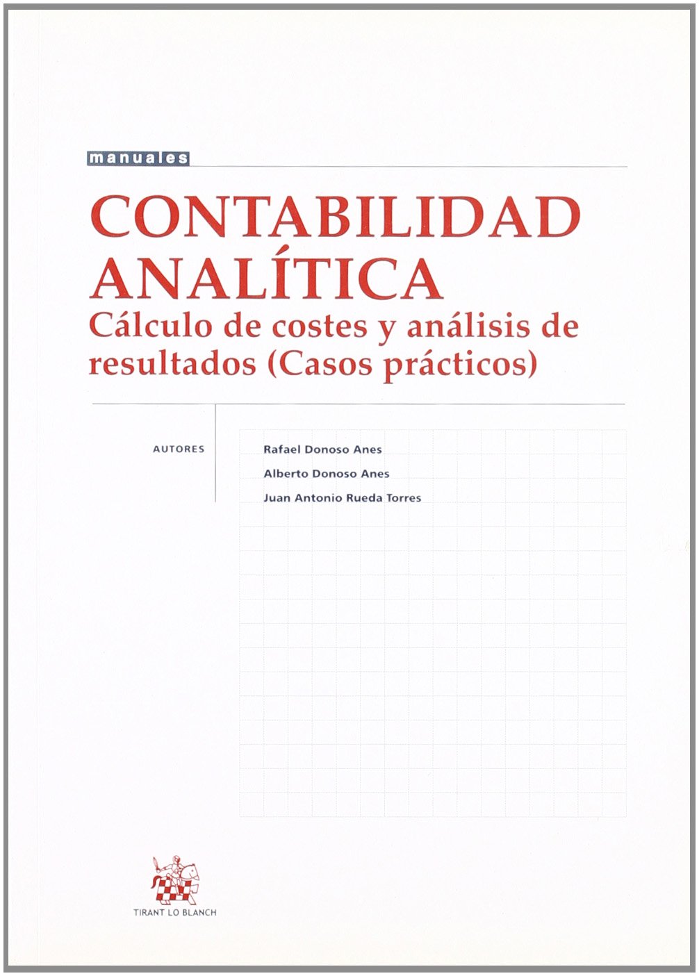 Contabilidad Analítica . Cálculo de costes y análisis de resultados (Casos Prácticos) book
