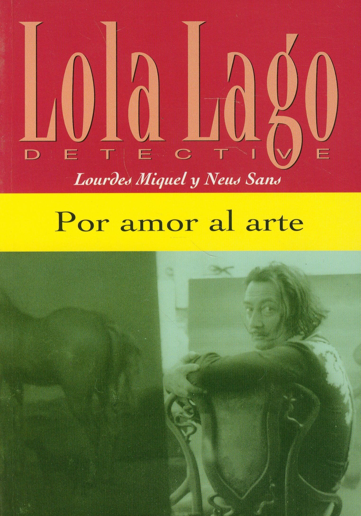 Por amor al arte. Serie Lola Lago. Libro Foreign Languages ​​& Dictionaries