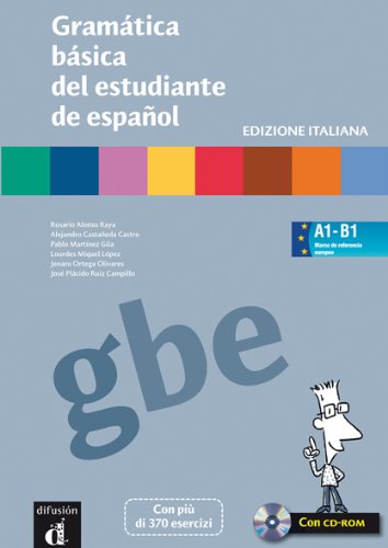 Gramatica basica del estudiante de espanol. Per le Scuole superiori book