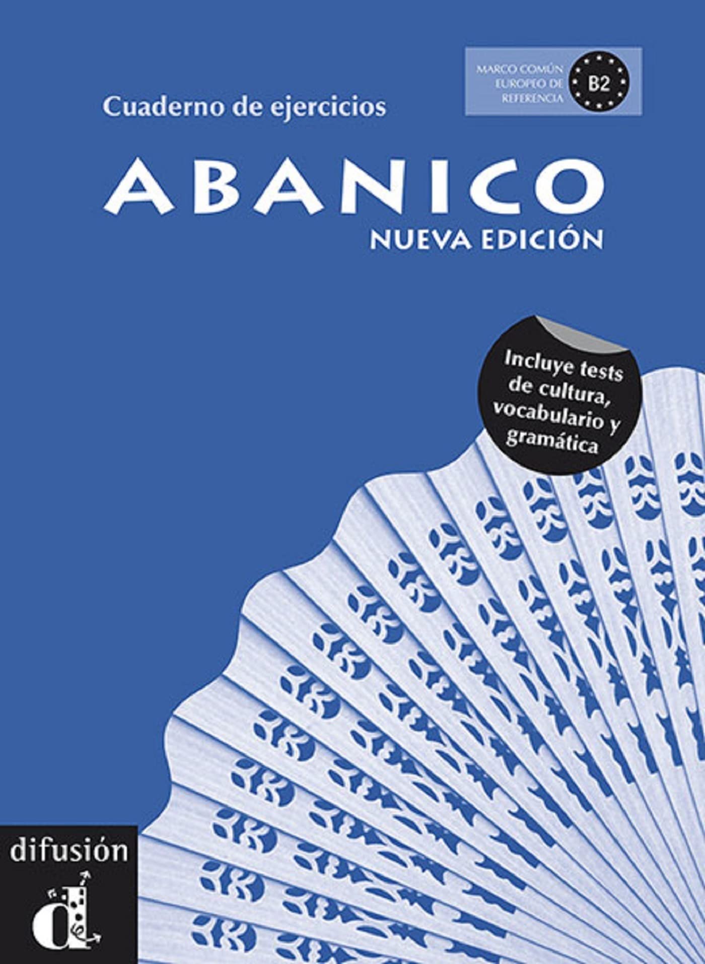 Abanico B2. Cuaderno De Ejercicios Foreign Languages ​​& Dictionaries