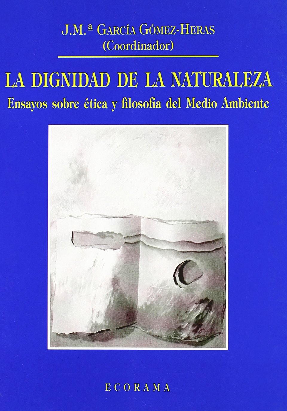 La dignidad de la naturaleza book