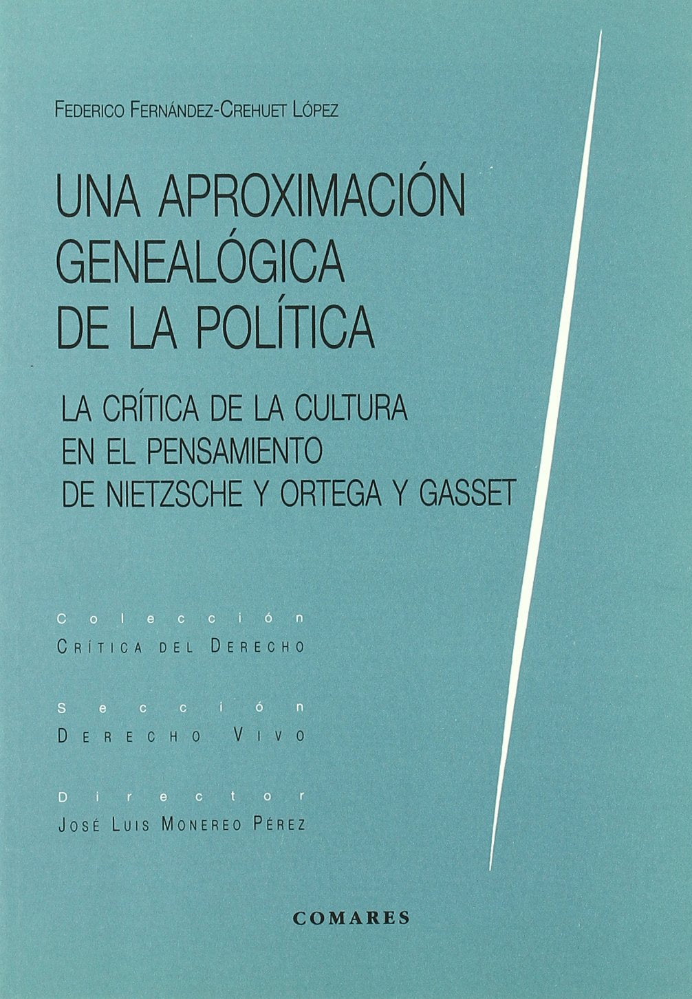 Una aproximación genealógica de la política Law