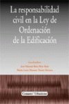 La responsabilidad civil en la ley de ordenación de la edificación Law