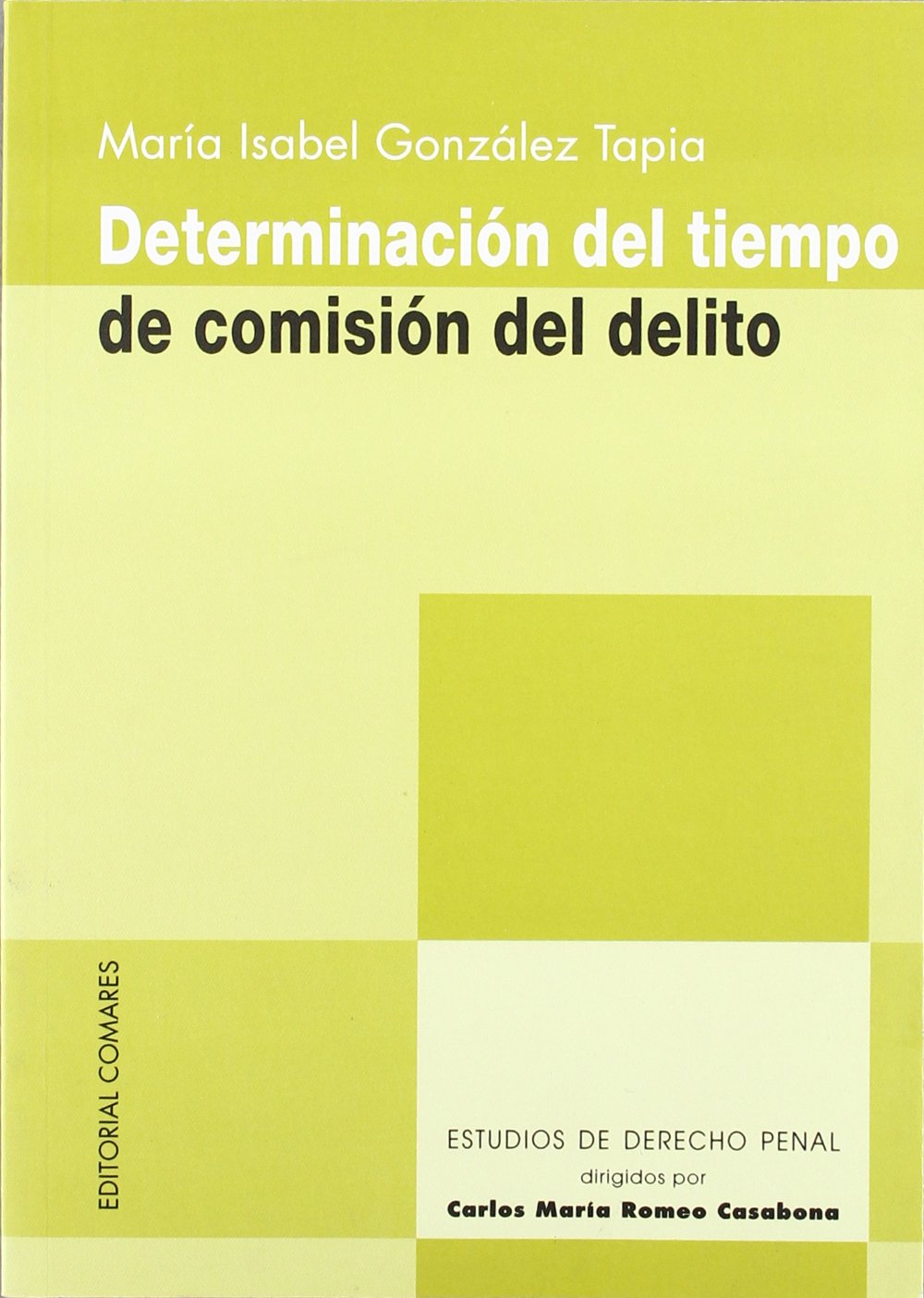 Determinación del tiempo de comisión del delito Law