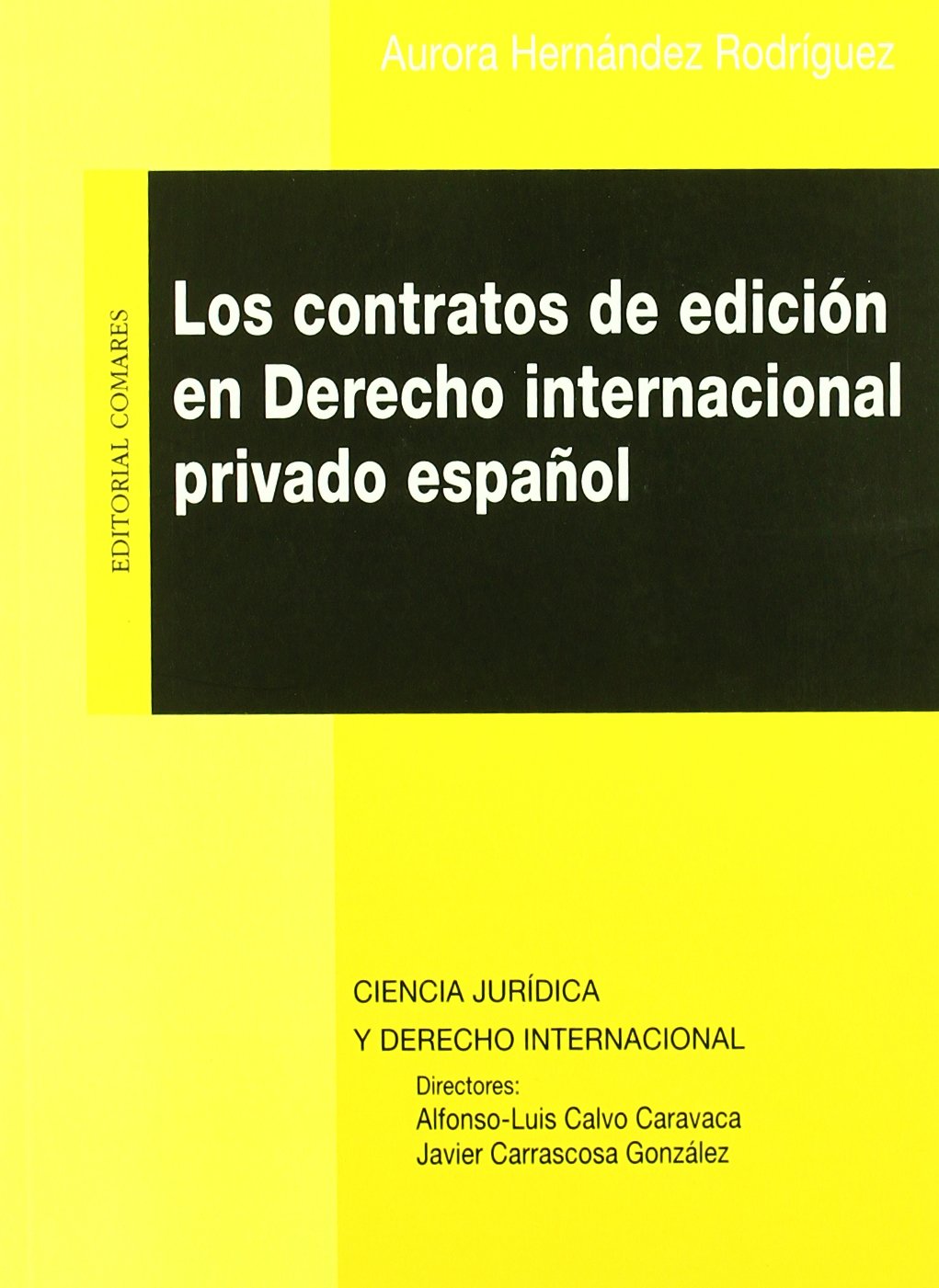 Hernández Rodríguez, A: Contratos de edición en el derecho i Law