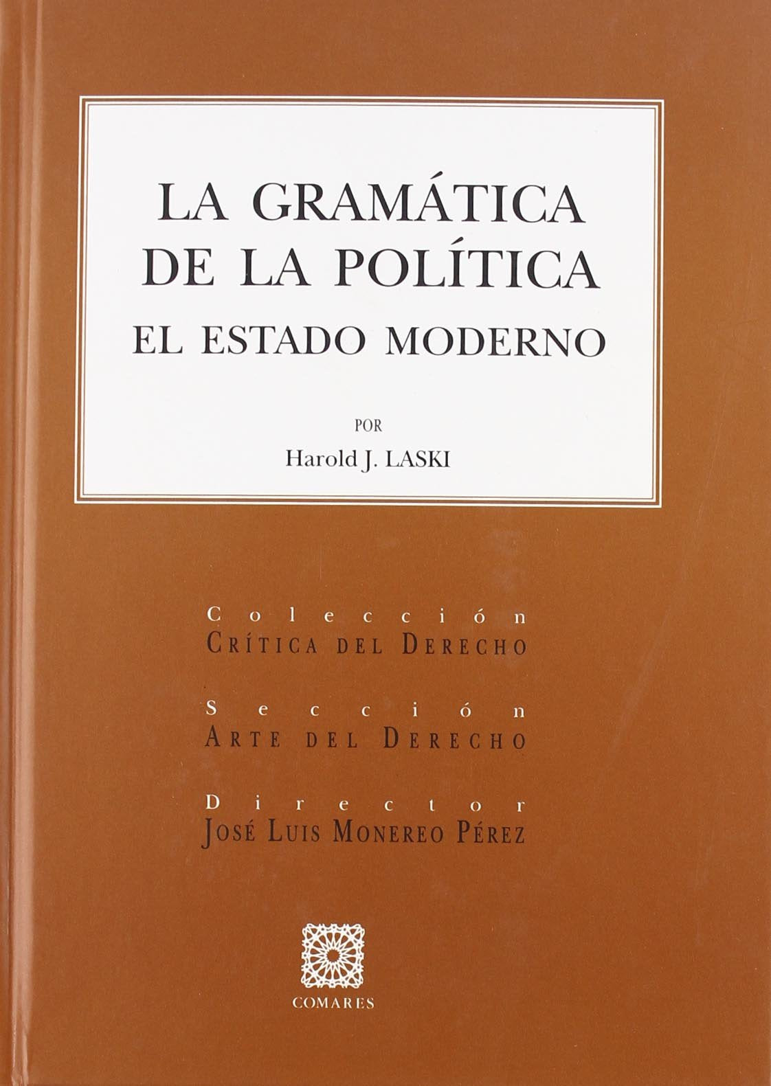 La gramática de la política, el estado moderno Law