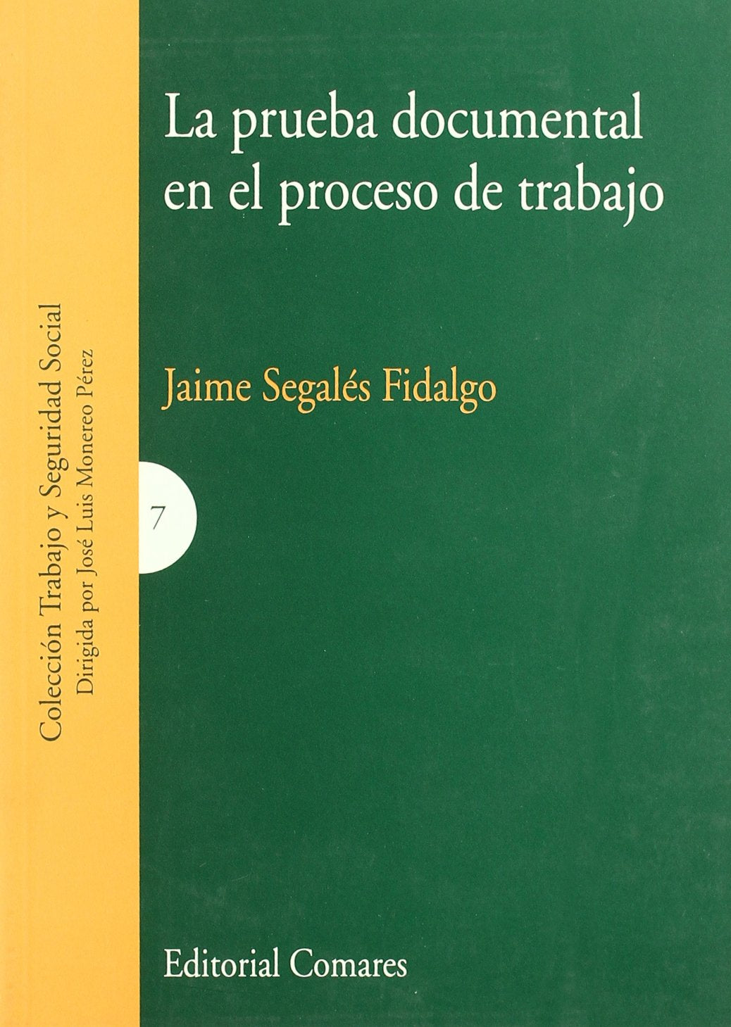 La prueba documental en el proceso de trabajo Law