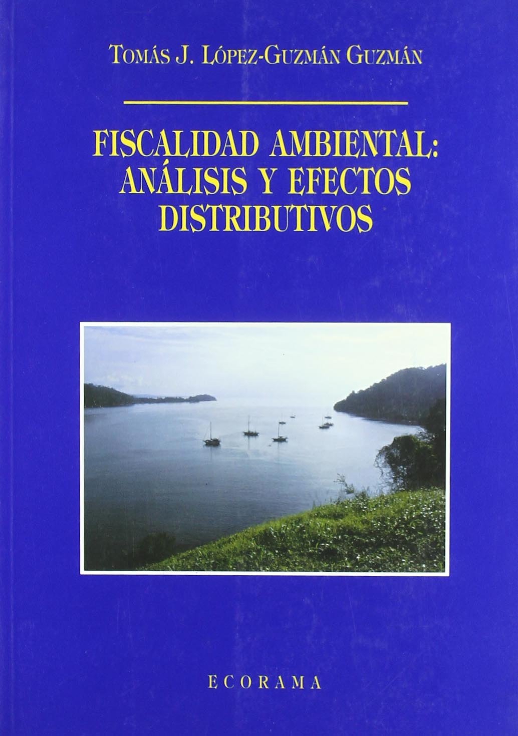 Fiscalidad ambiental : análisis y efectos distributivos Mathematics