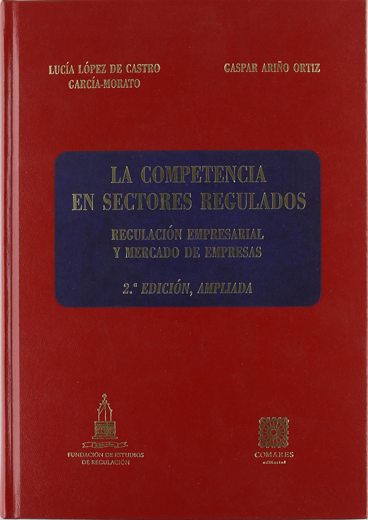 La competencia en sectores regulados Law