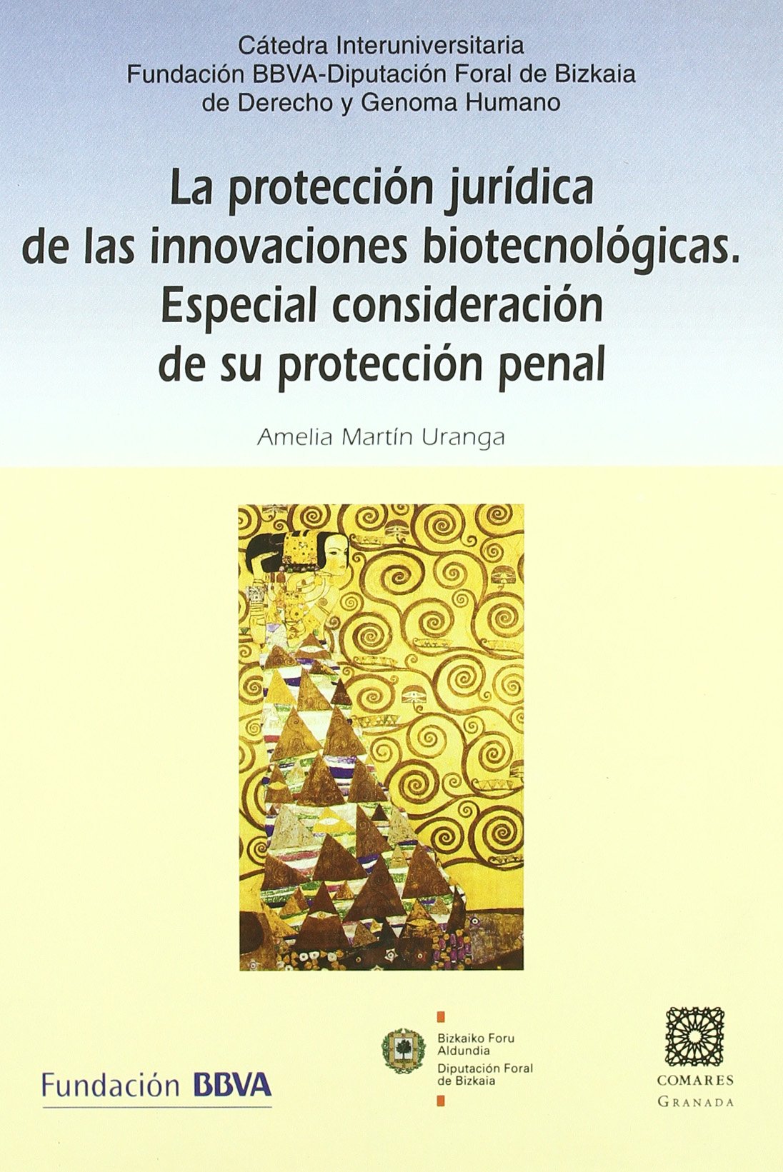 La protección jurídica de las innovaciones biotecnológicas : especial consideración de su protección penal Law