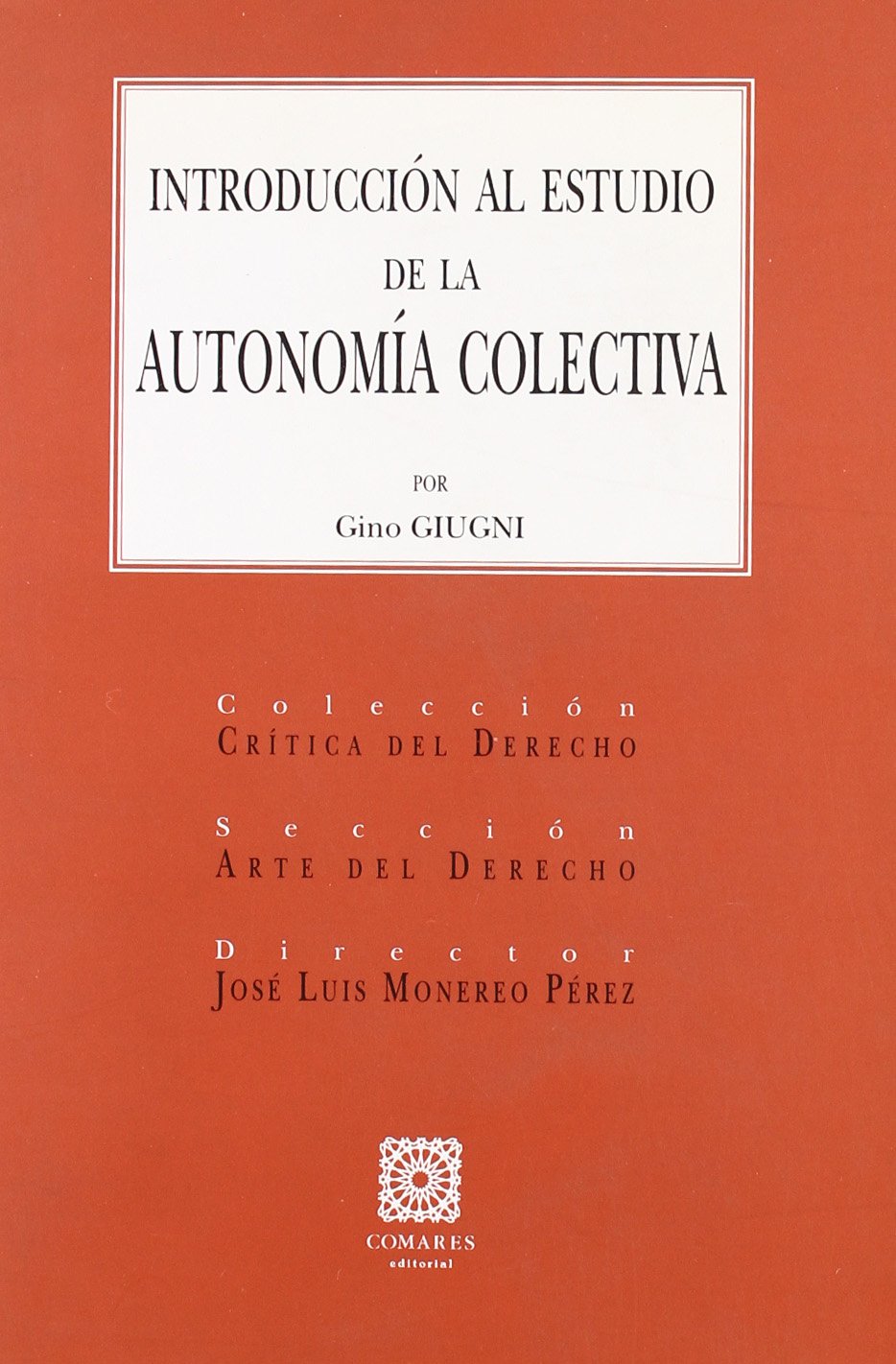 Introducción al estudio de la autonomía colectiva Law