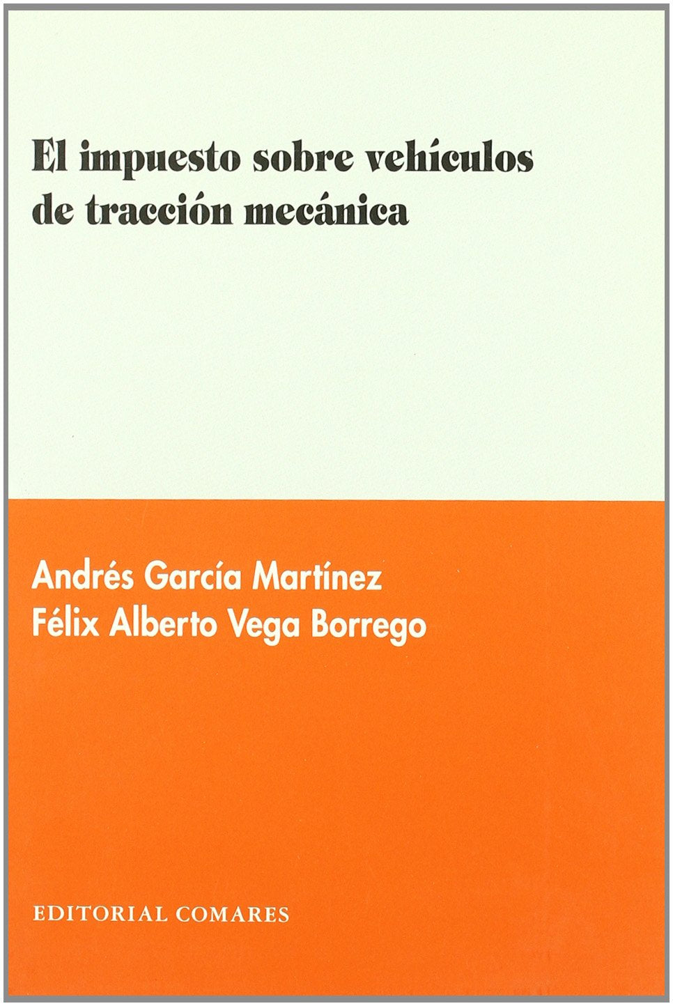 El impuesto sobre vehículos de tracción mecánica Law