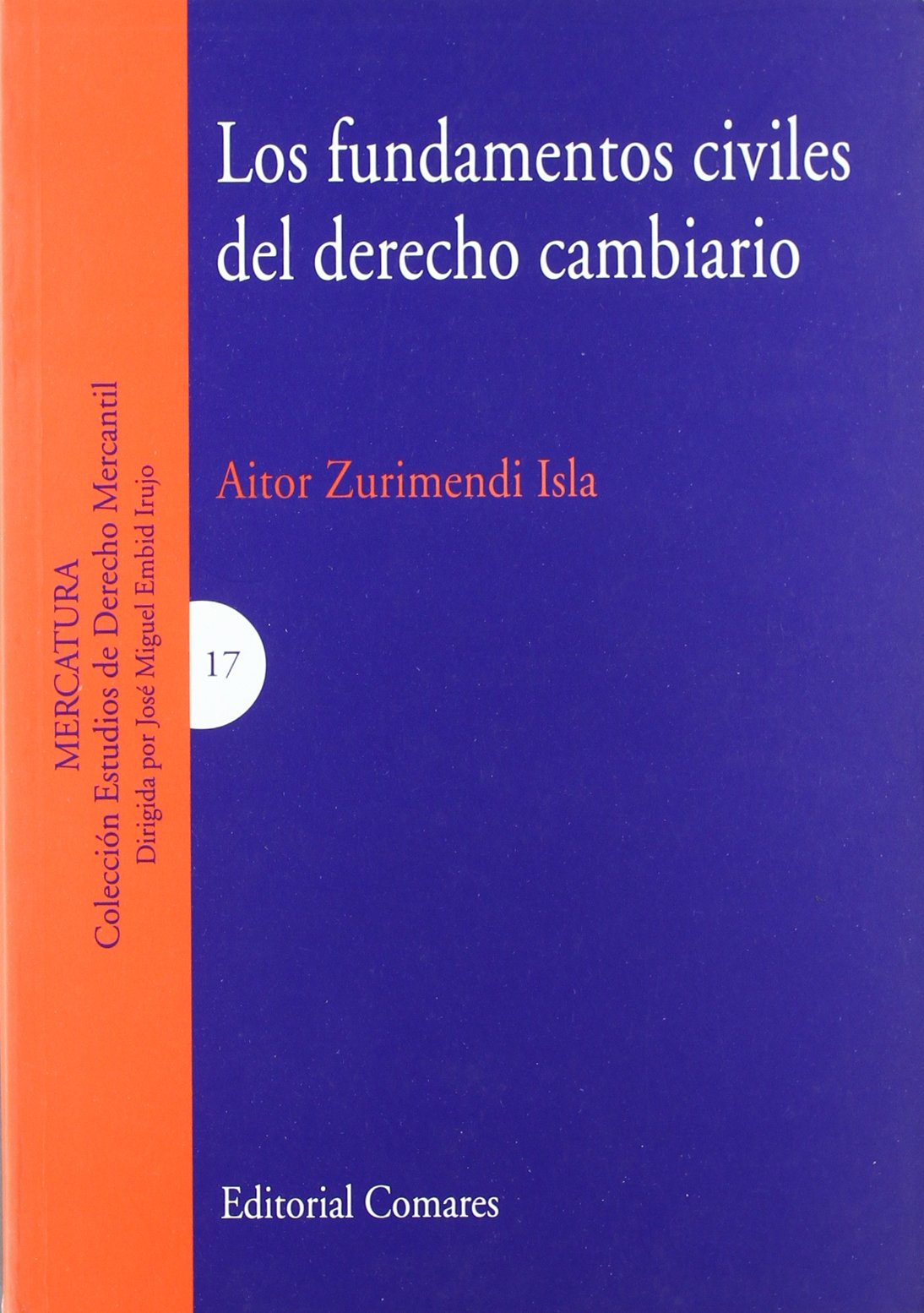 Los fundamentos civiles de derecho cambiario Law
