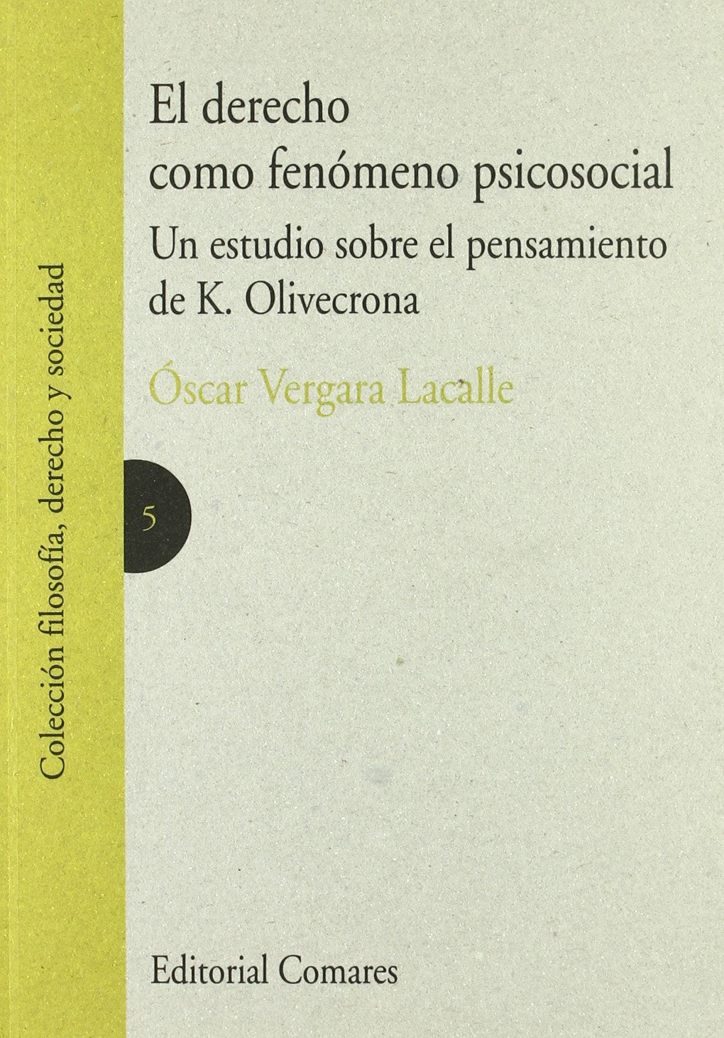 El derecho como fenómeno psico-social Philosophy