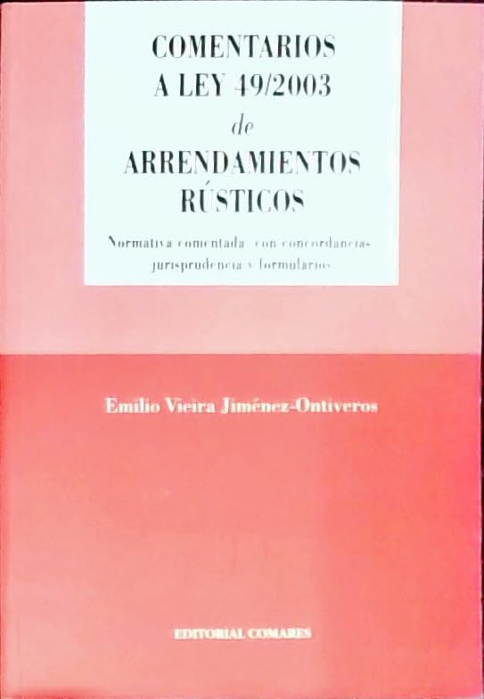 Comentarios a la Ley 492003 de arrendamientos rsticos Books