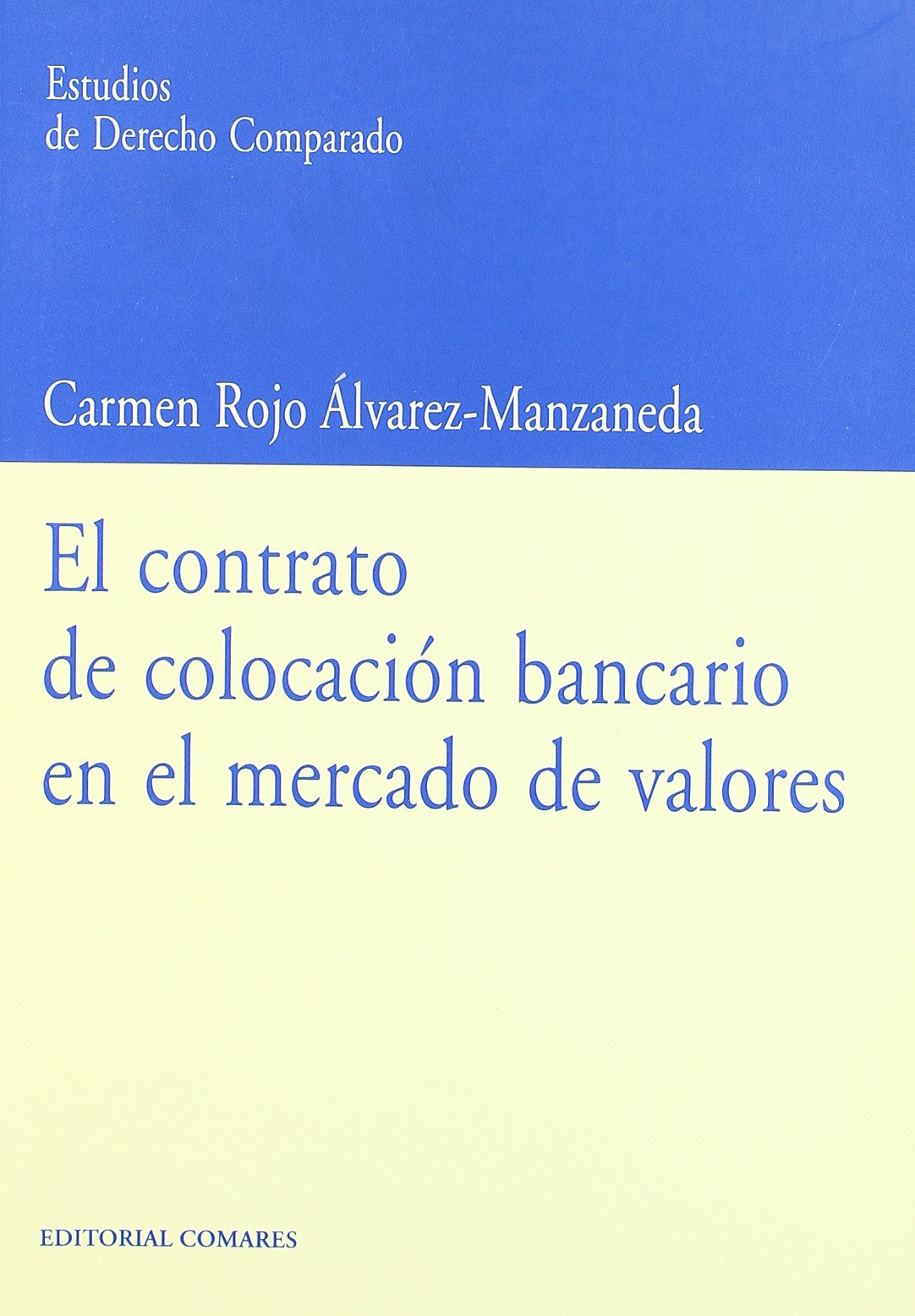 El contrato de colocación bancario en el mercado de valores Business, Finance & Career