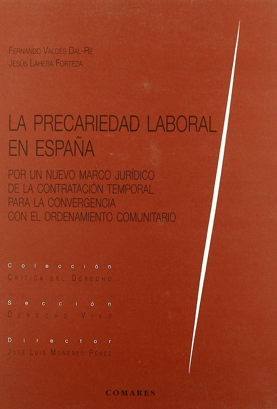 La precariedad laboral en España Philosophy