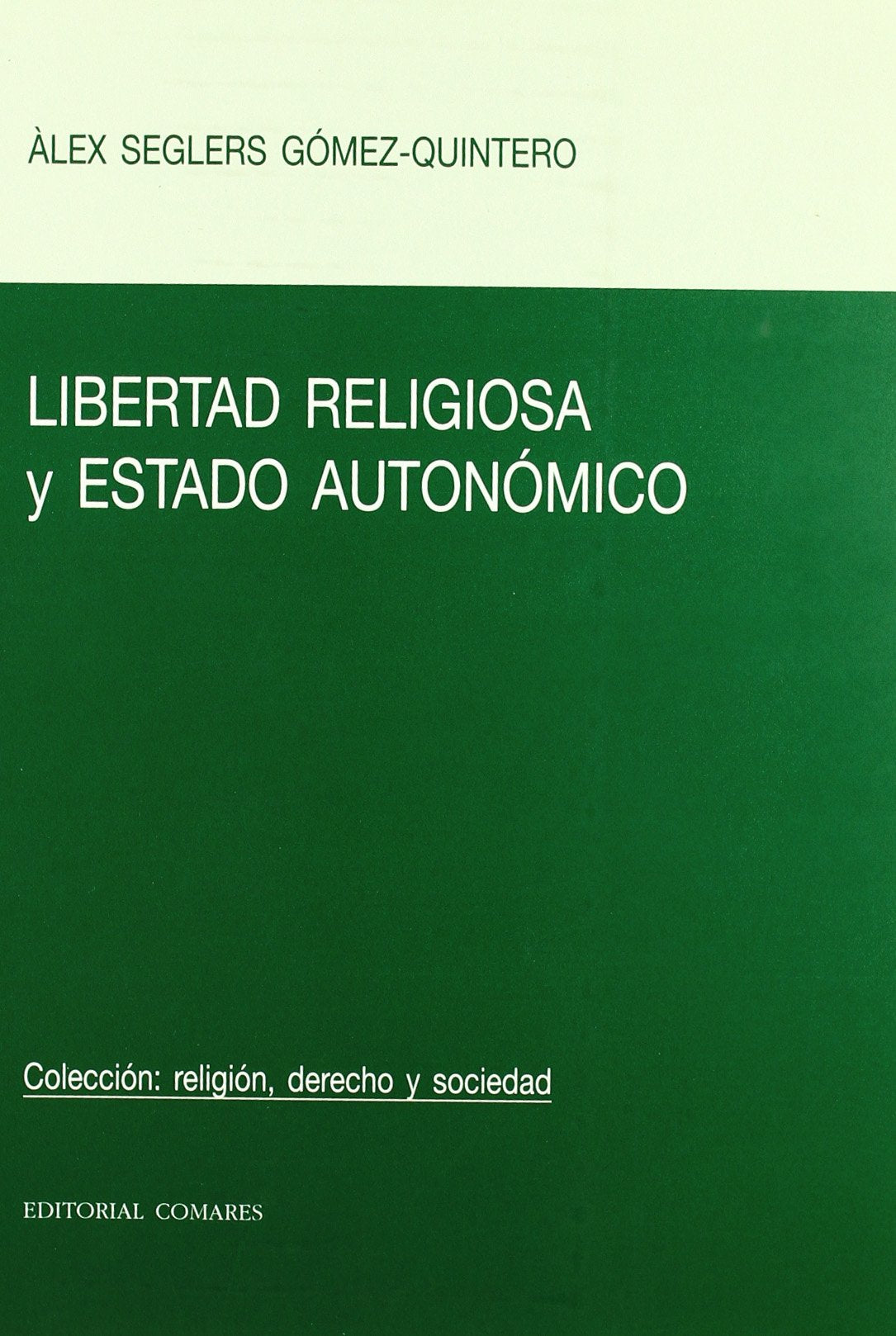Libertad religiosa y estado autonómico Law