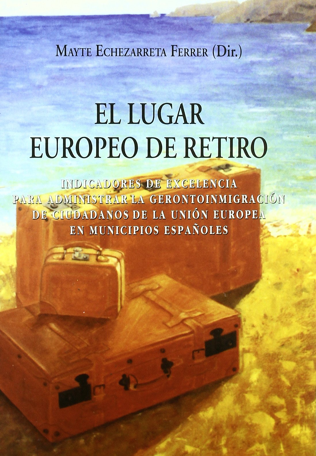 El lugar europeo de retiro Social Sciences