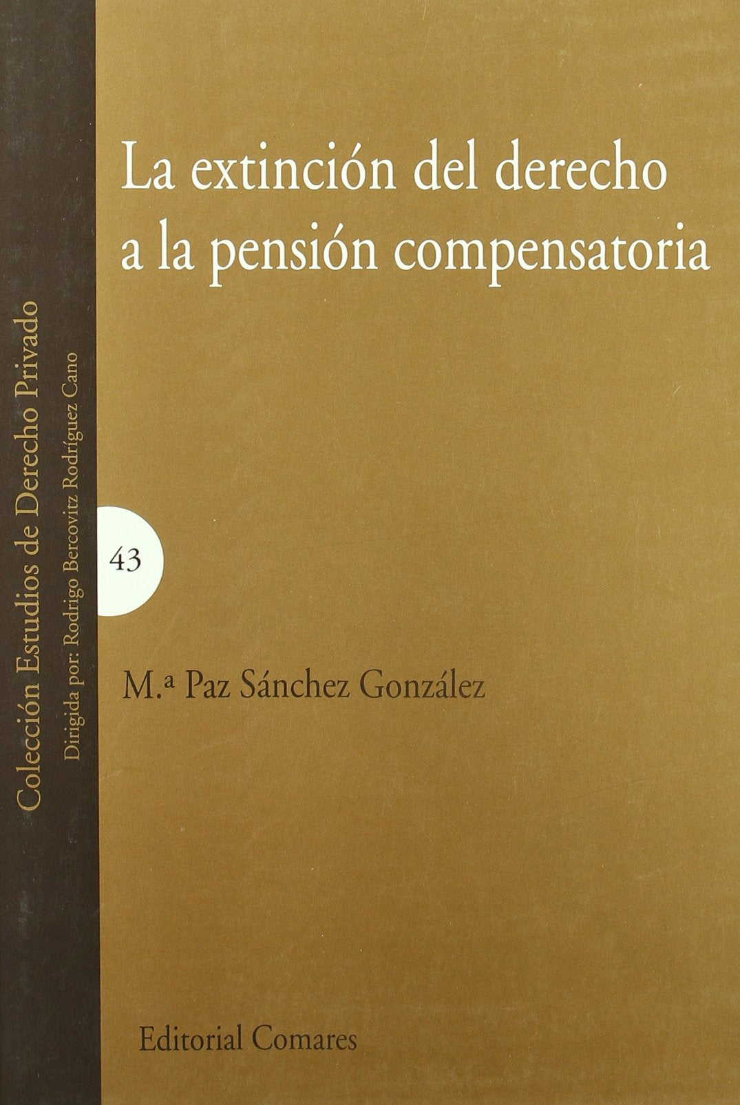La extinción del derecho a la pensión compensatoria Law