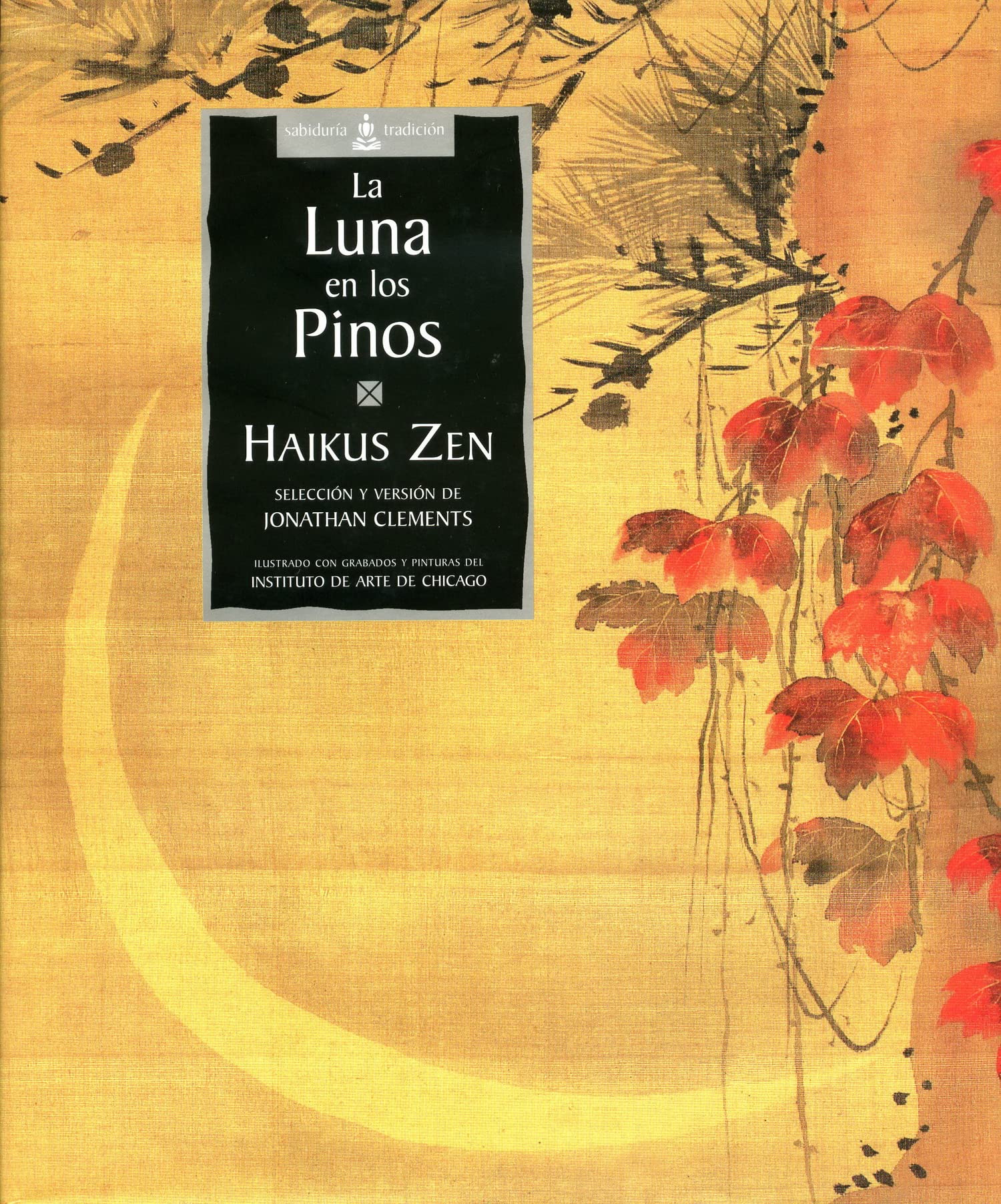 La luna en los pinos : haikus zen Philosophy