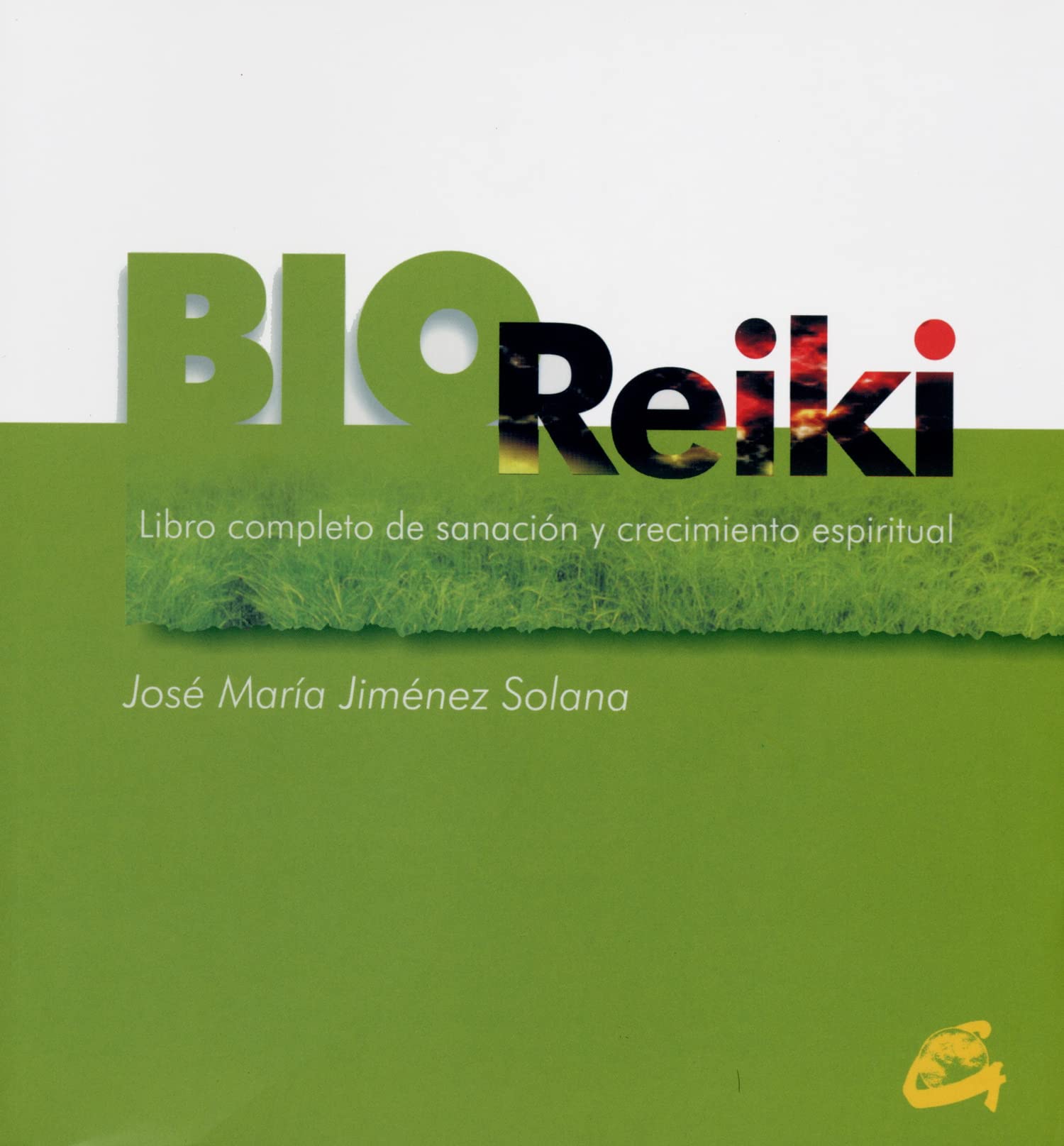 Bioreiki : libro completo de sanación y crecimiento espiritual (Cuerpo / Mente) Philosophy