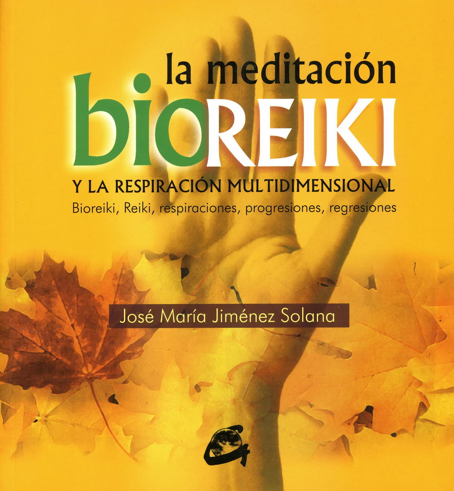 La meditación bioreiki y la respiración multidimensional : bioreiki, reiki, respiraciones, progresiones, regresiones (Cuerpo-Mente) Leisure, Home & Garden