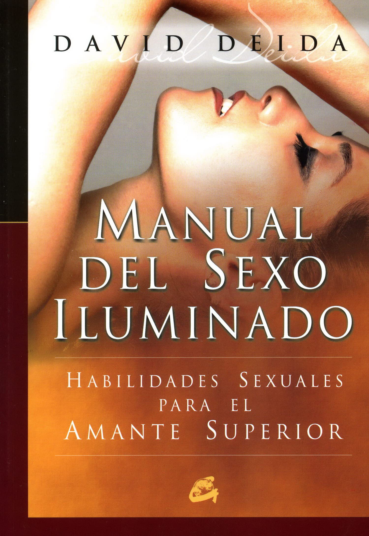 Manual del sexo iluminado : habilidades sexuales para el amante superior (Espiritualidad) Medicine