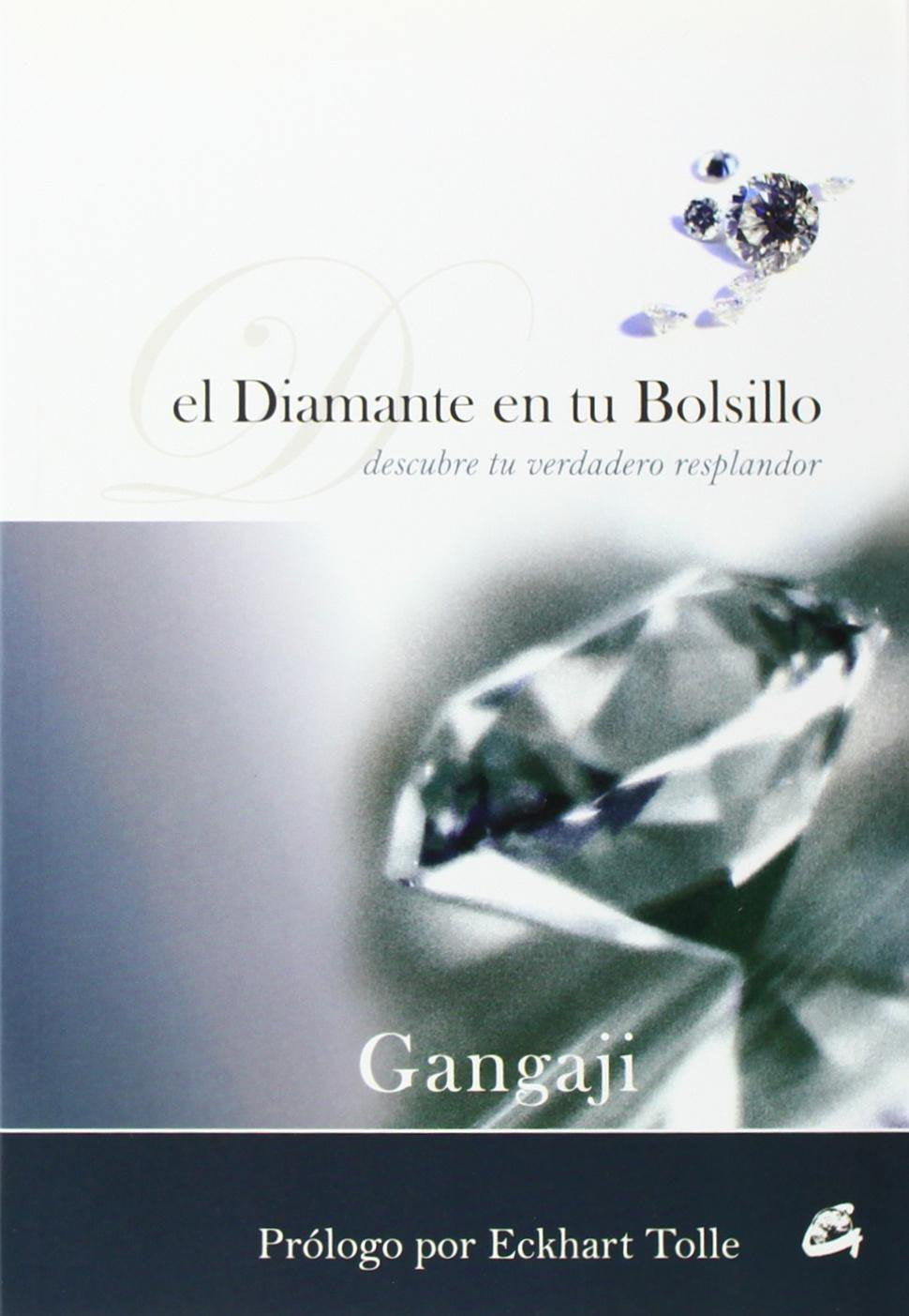 El diamante en tu bolsillo / The Diamond in your Pocket: Descubre tu verdadero resplandor / Discovering Your True Radiance book
