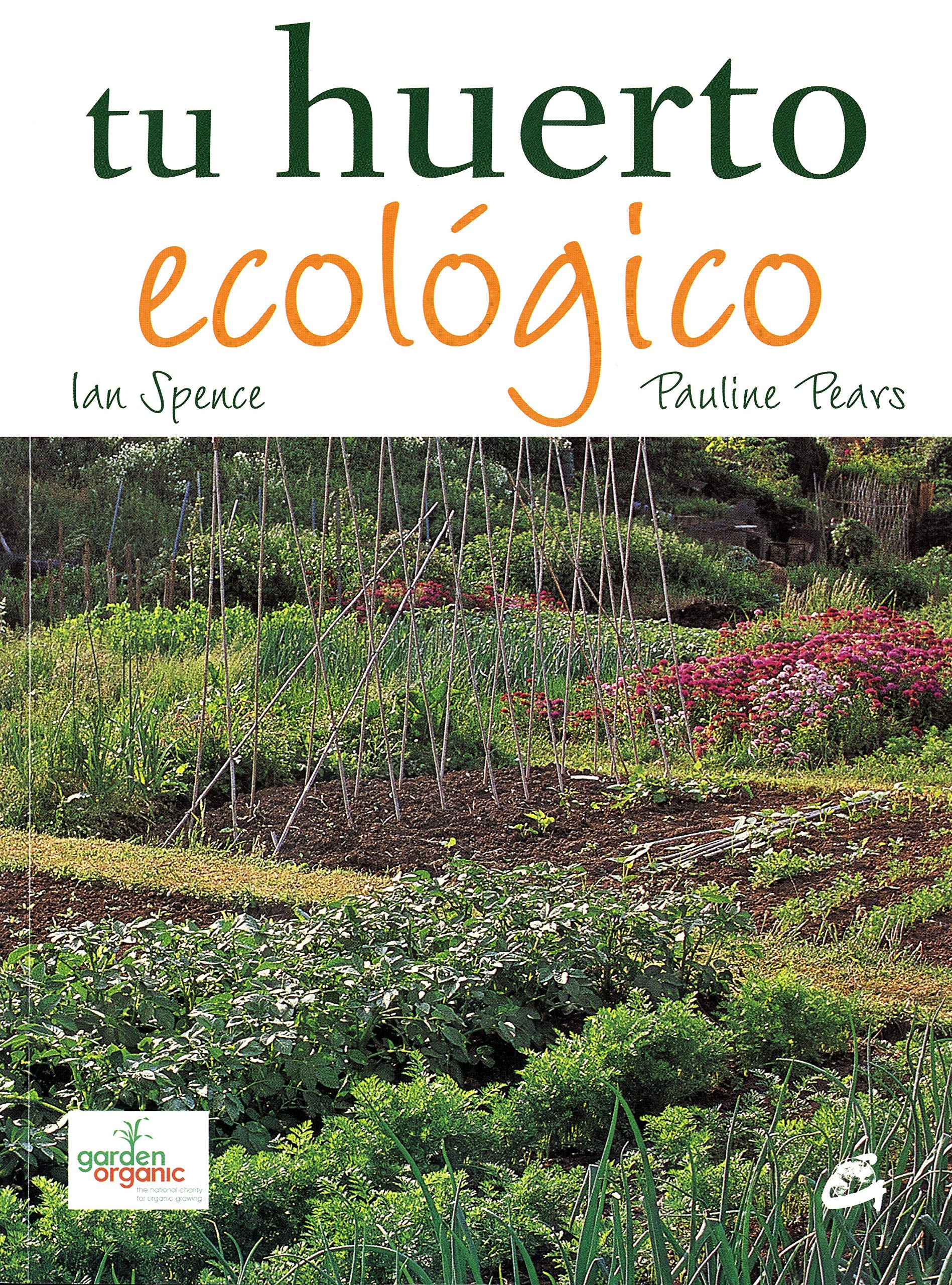 Tu huerto ecologico/ Your Ecological Orchard book