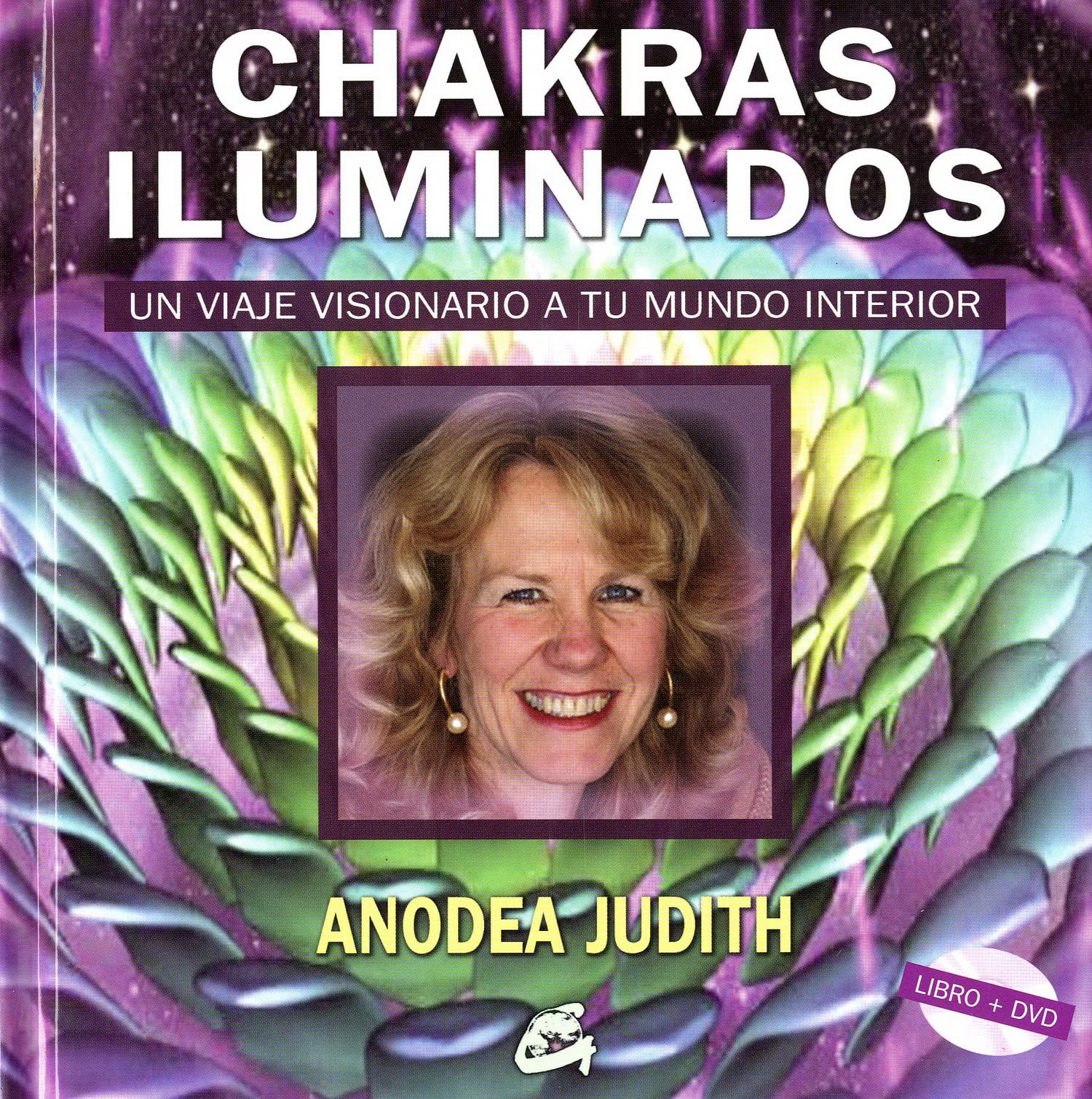 Chakras iluminados : un viaje visionario a tu mundo interior Philosophy