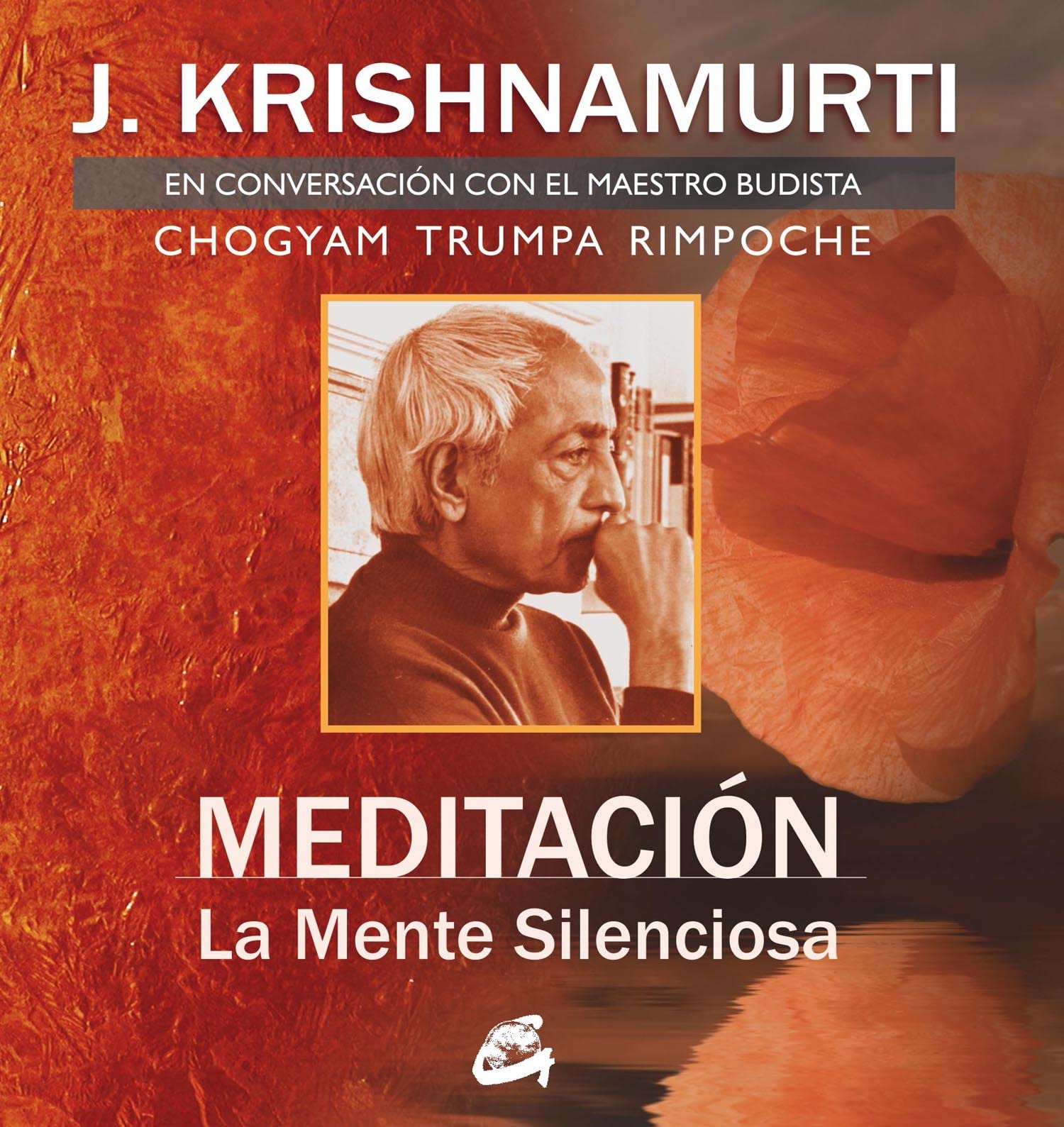 Meditación : la mente silenciosa : conversación con el maestro budista Chogyam Trumpa Rimpoche Social Sciences