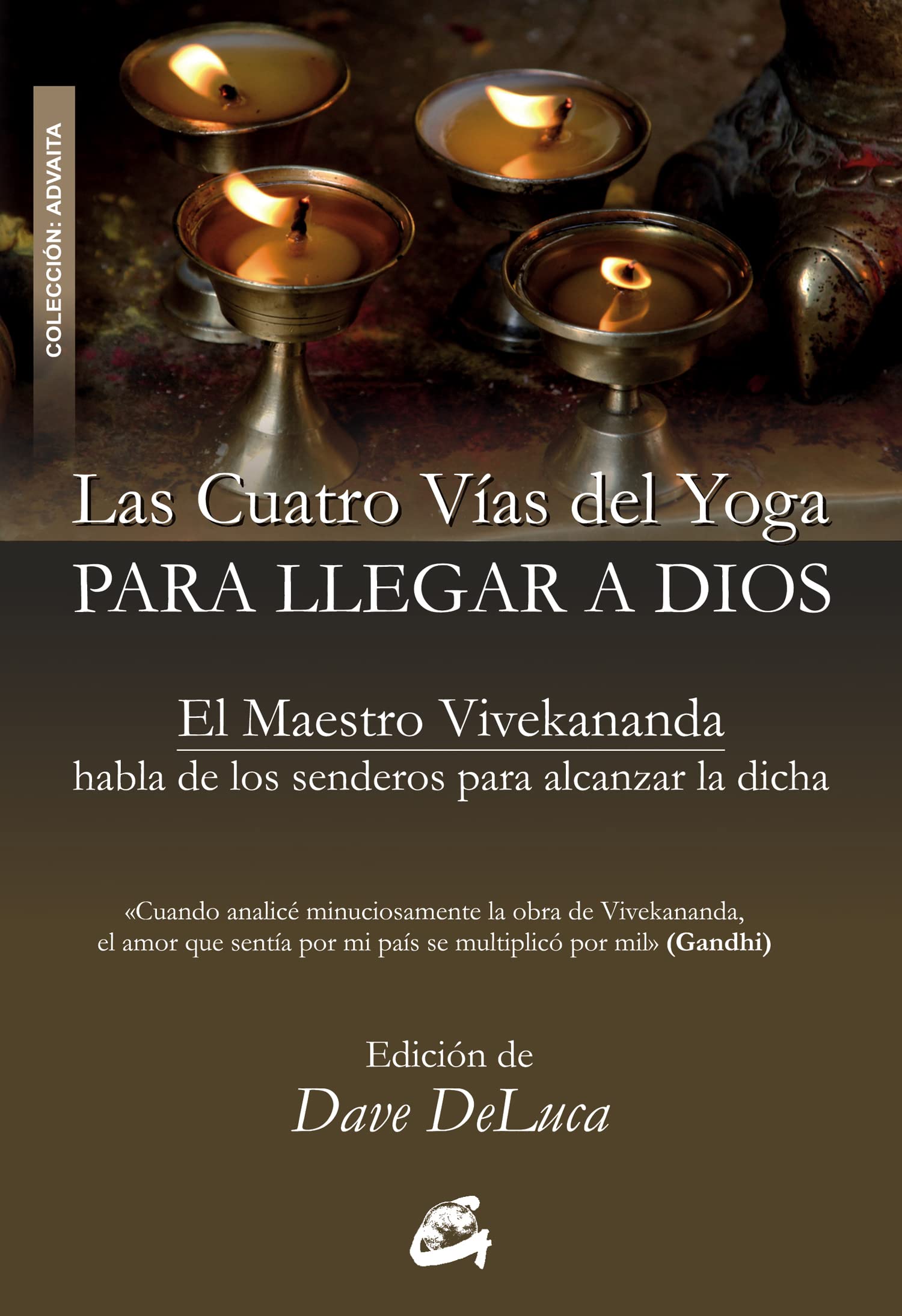 Las cuatro vias del yoga / The Four Paths of Yoga book