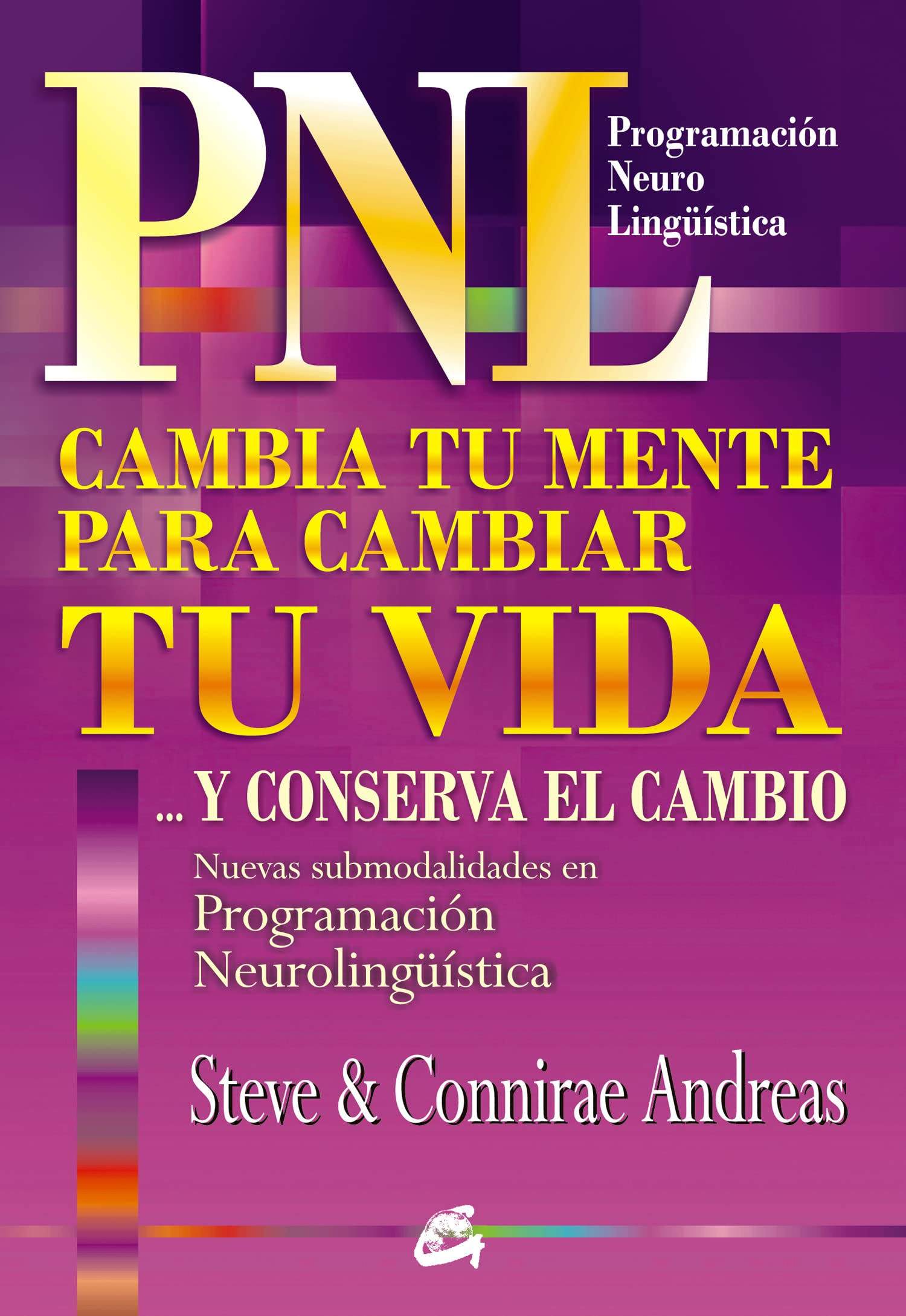 Cambia tu mente para cambiar tu vida / Change your Mind to Change your Life book