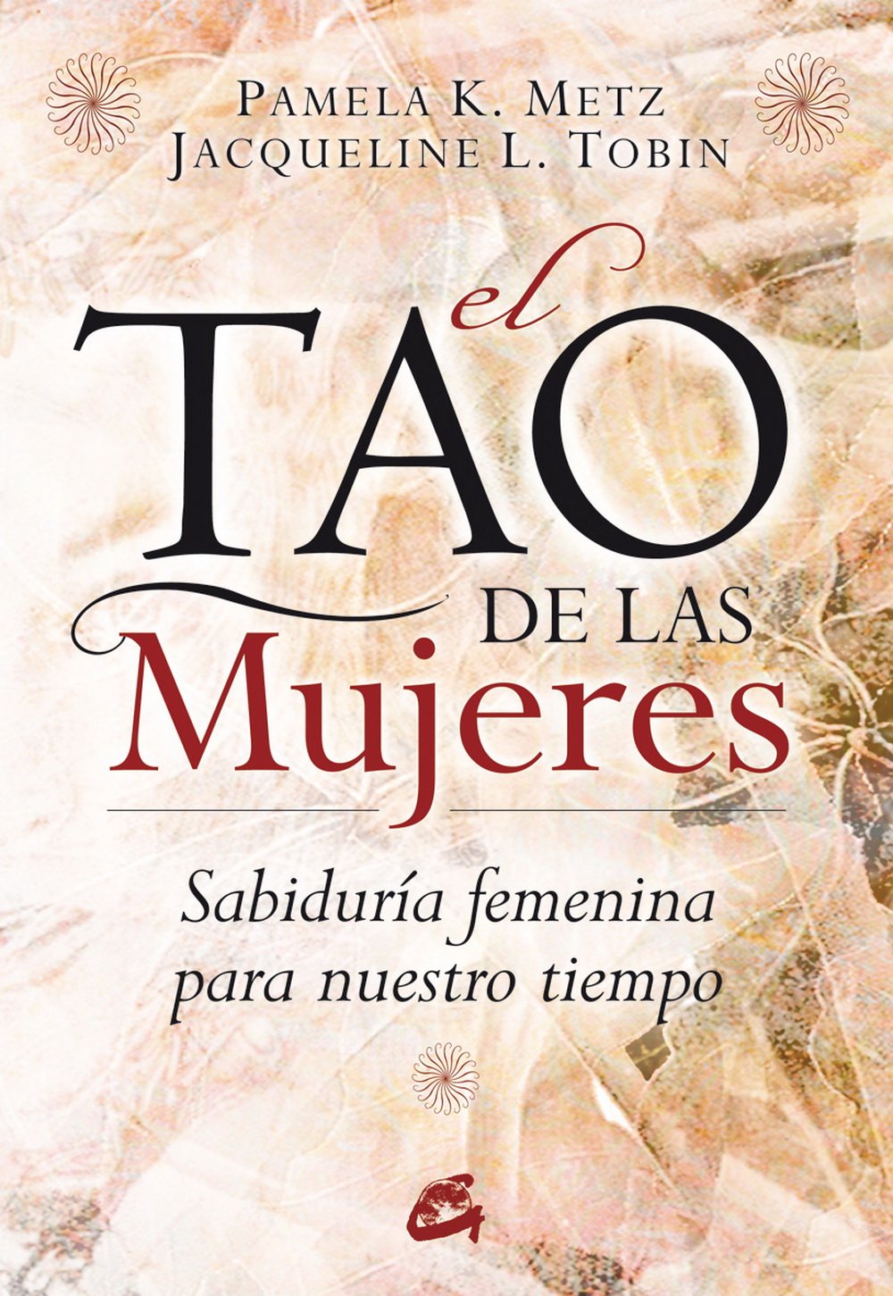 El tao de las mujeres : sabiduría femenina para nuestro tiempo (Taller de la Hechicera) Philosophy