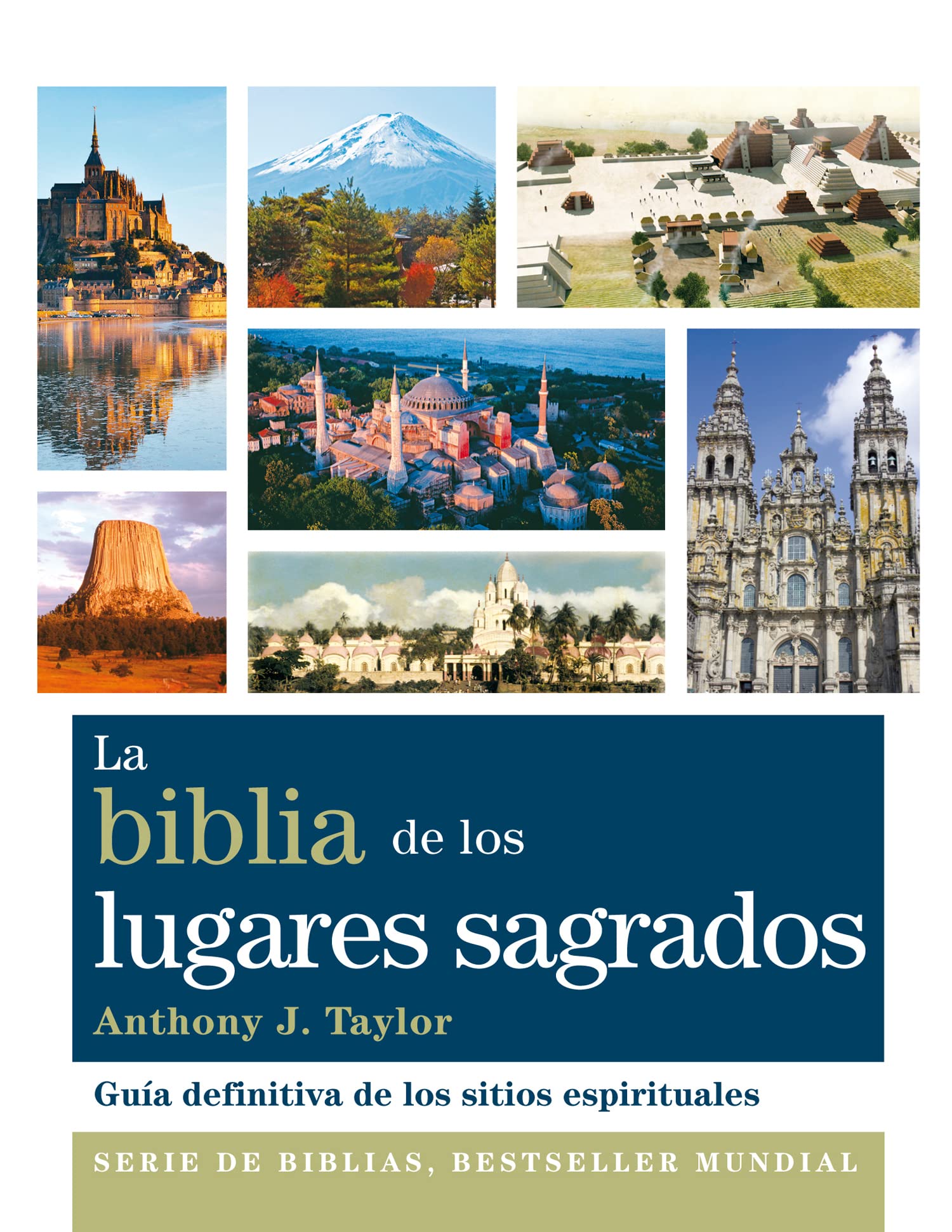 La biblia de los lugares sagrados / The bible of holy places: Guia Definitiva De Los Sitios Espirituales / Definitive Guide to Spiritual Sites book