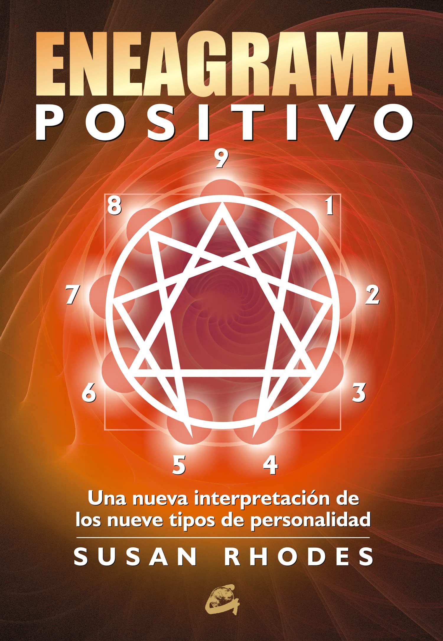 El eneagrama positivo : una nueva interpretación de los nueve tipos de personalidad Medicine