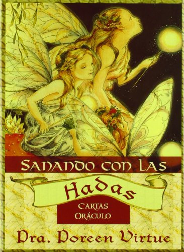 Sanando con las hadas : cartas oráculo (Tarot, oráculos, juegos y vídeos) Religion & Esotericism