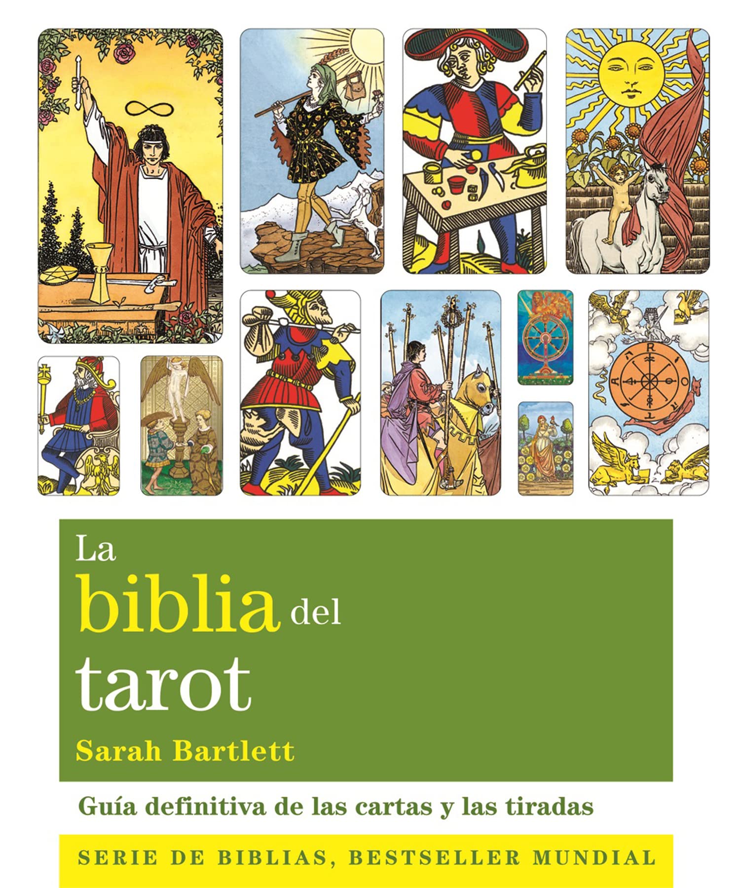 La biblia del tarot : la guía definitiva de las cartas y las tiradas Religion & Esotericism