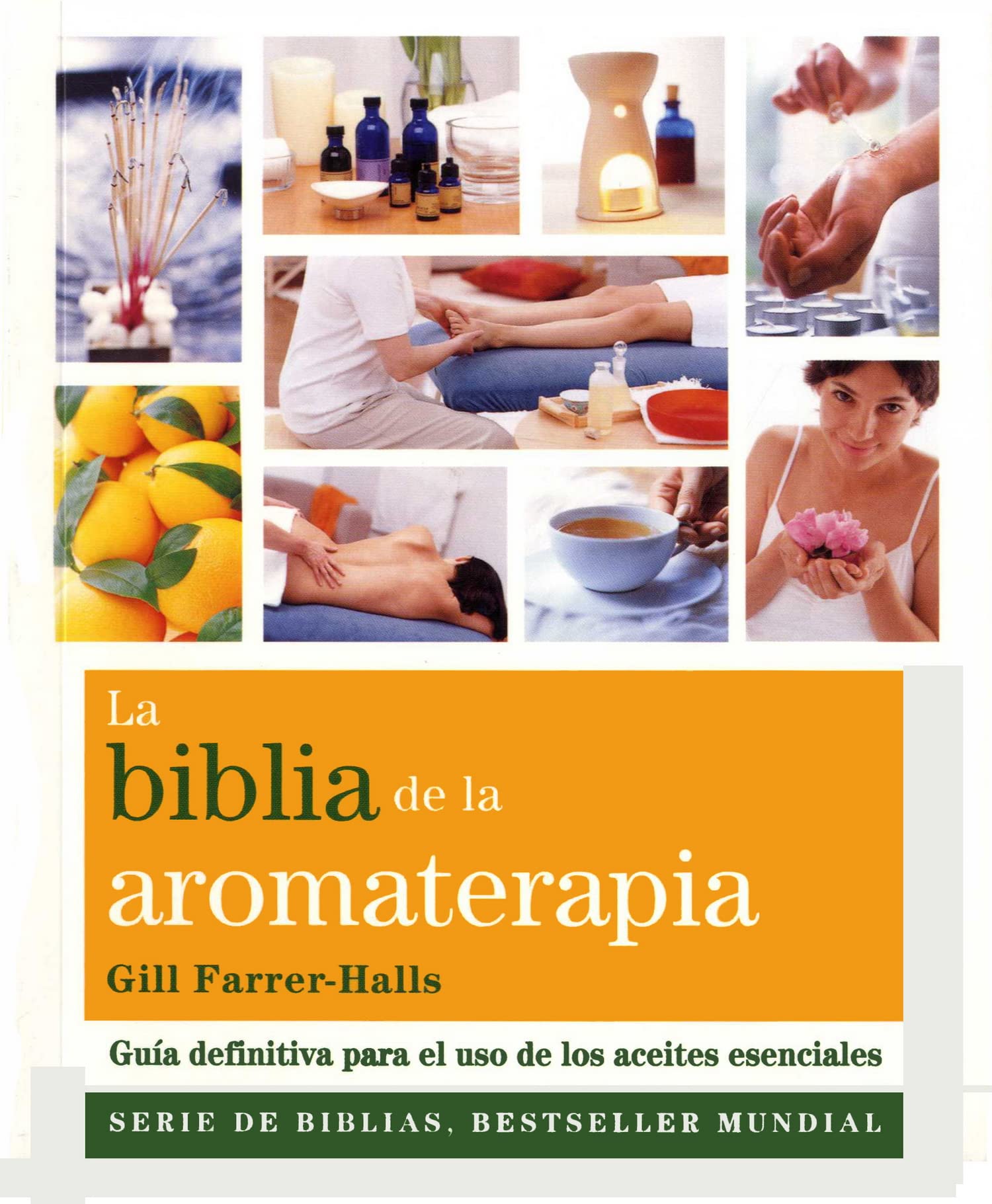 La Biblia de la aromaterapia : guía definitiva para el uso de los aceites esenciales Leisure, Home & Garden