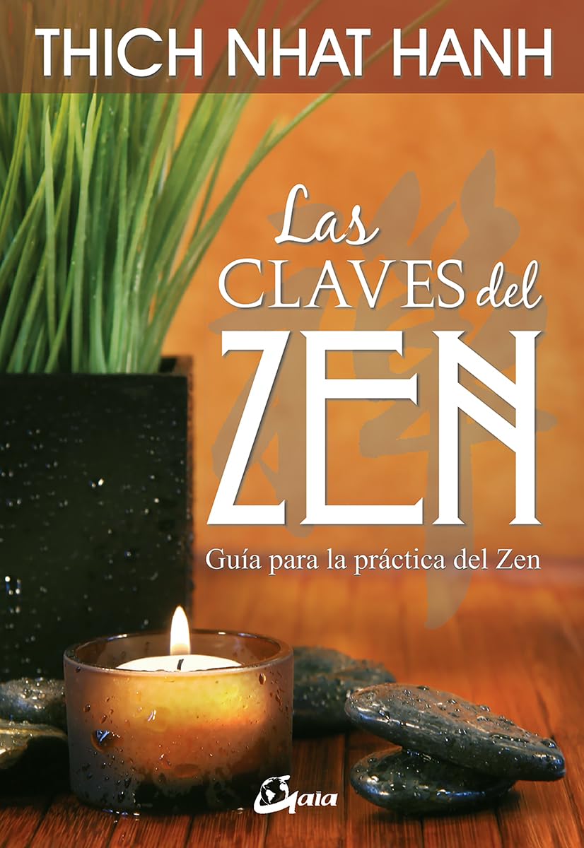Las claves del zen : guía para la práctica del zen (Budismo Zen) Books