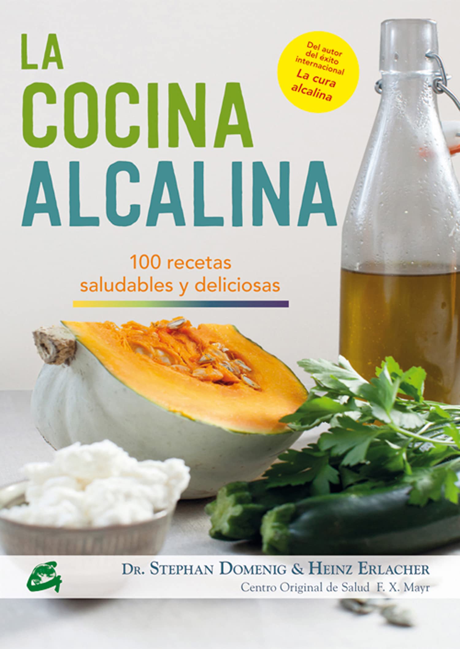 La cocina alcalina : 100 recetas saludables y deliciosas Medicine