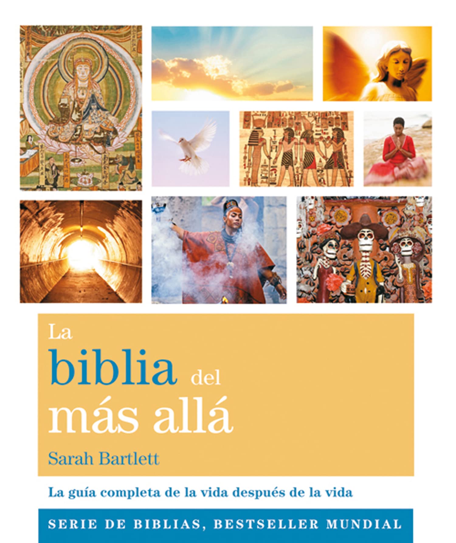 La biblia del más allá: La guía completa de la vida después de la vida book